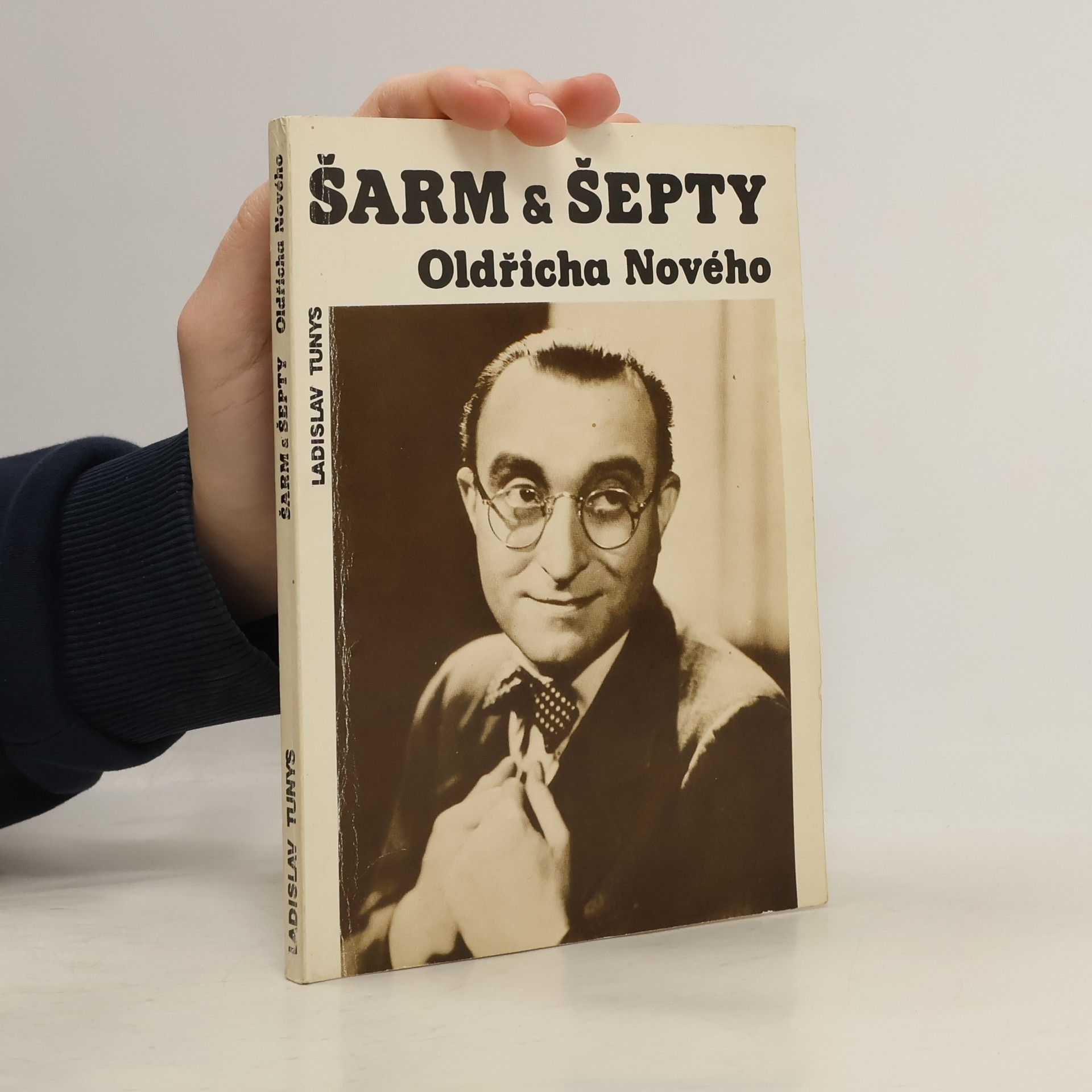Ladislav Tunys Šarm & šepty Oldřicha Nového