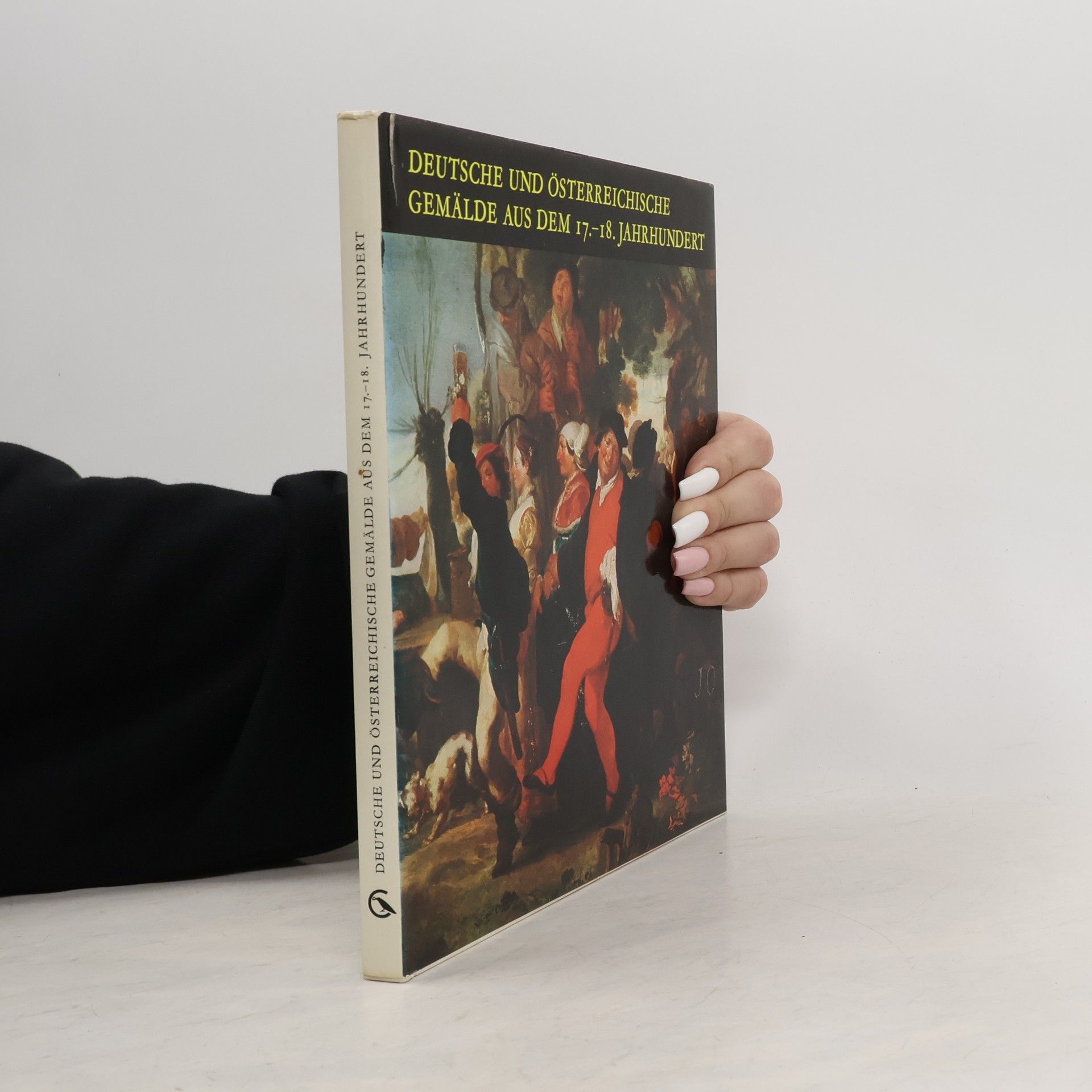 Miklós Mojzer Deutsche und österreichische Gemälde aus dem 17. - 18. [siebzehnten bis achtzehnten] Jahrhundert