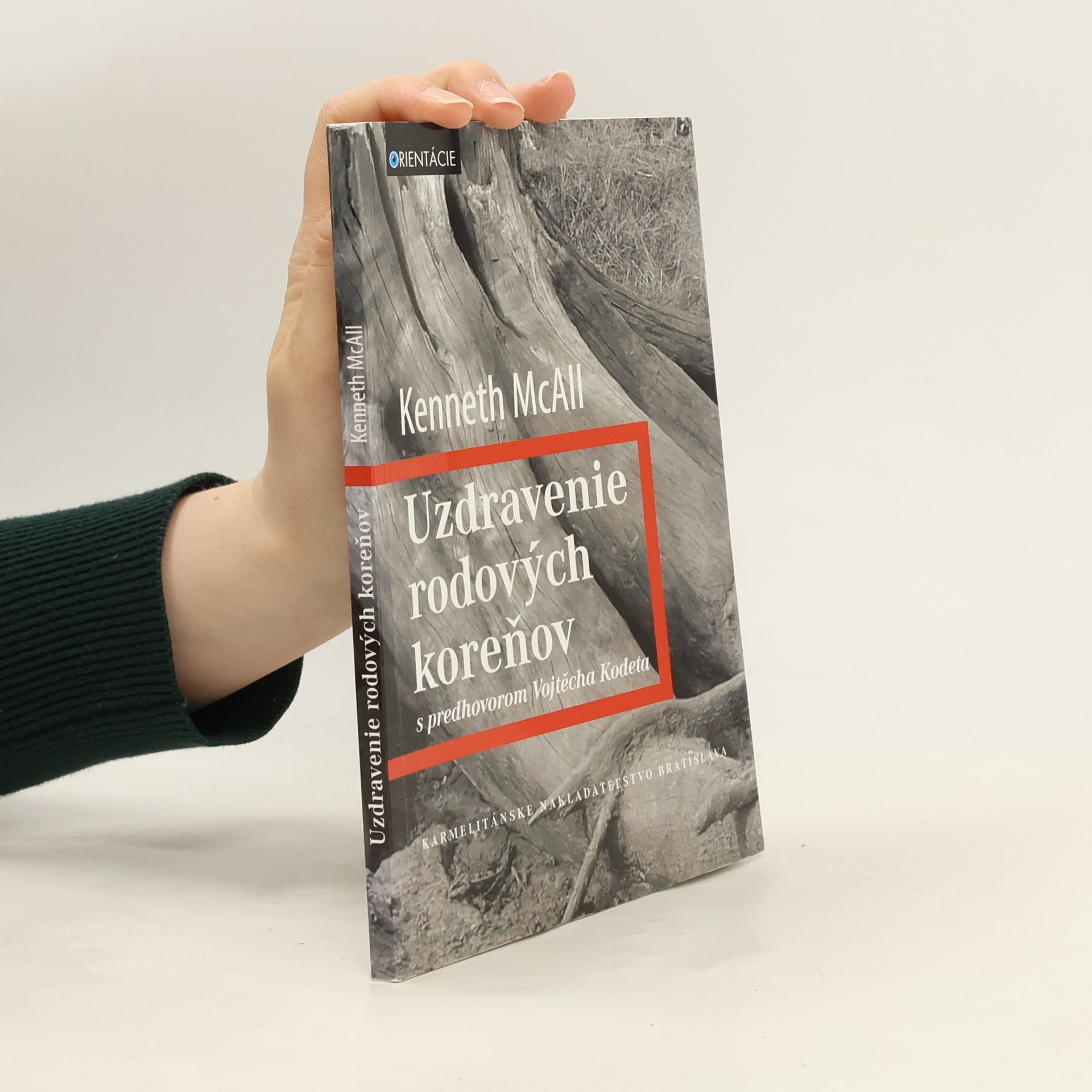 Kenneth McAll Uzdravenie rodových koreňov