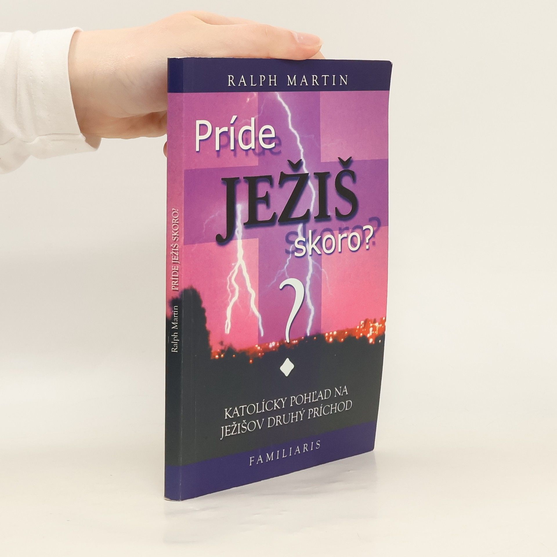 Ralph Martin Príde Ježiš skoro?