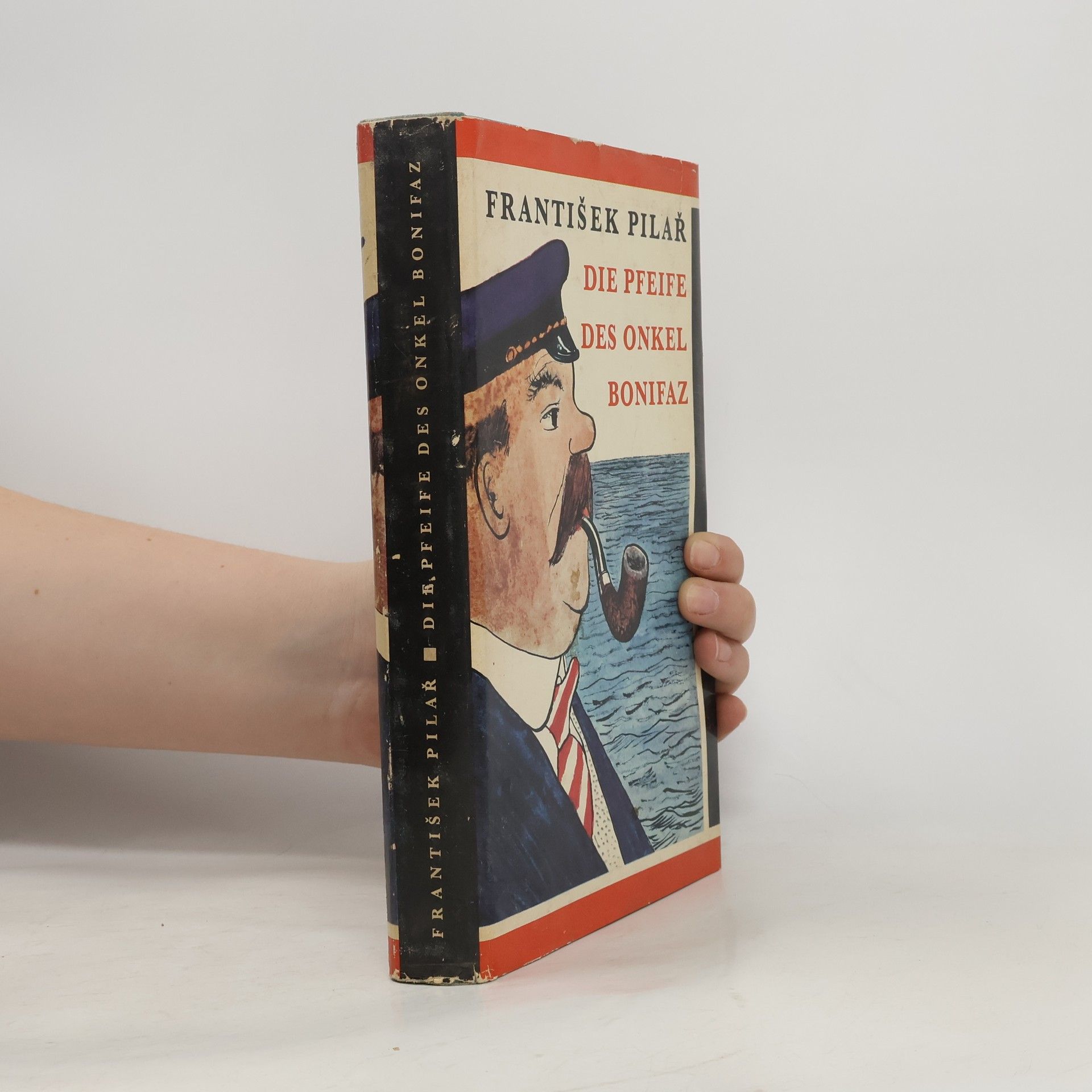 František Pilař Die Pfeife des Onkel Bonifaz