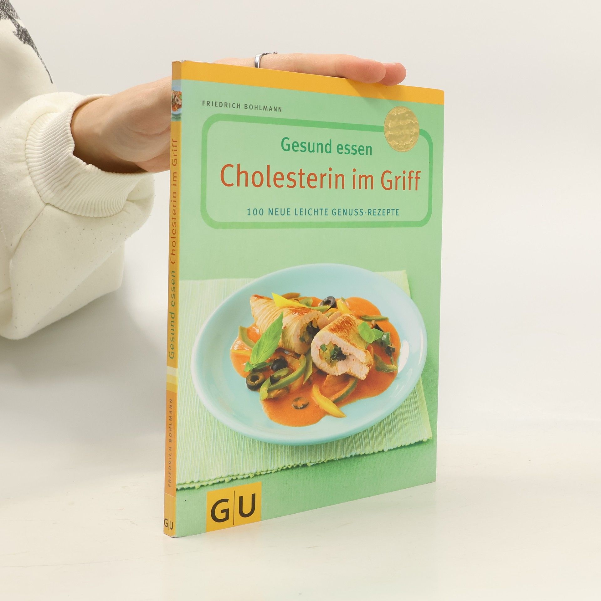 Friedrich Bohlmann Gesund essen, Cholesterin im Griff