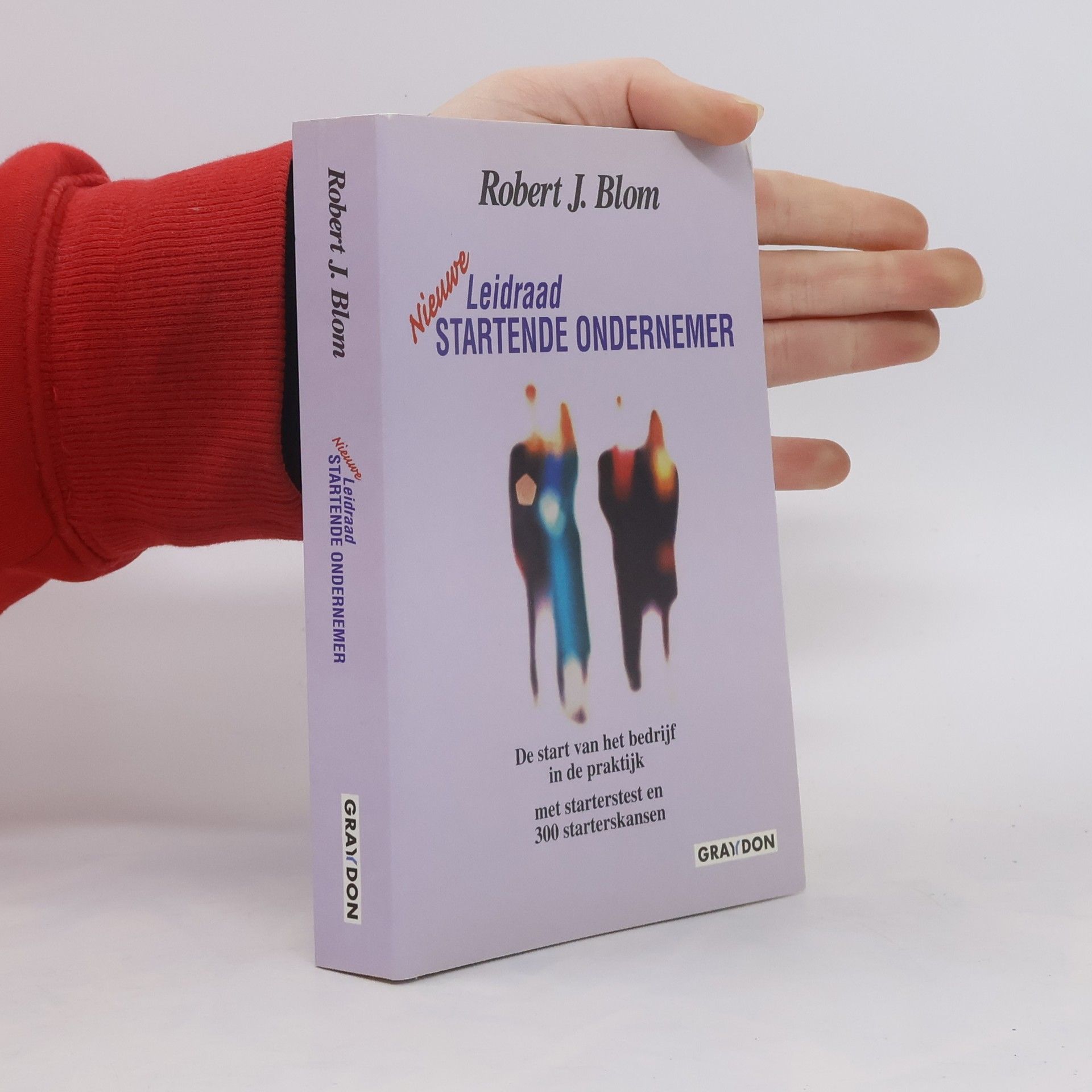 Robert Jan Blom Nieuwe leidraad startende ondernemer