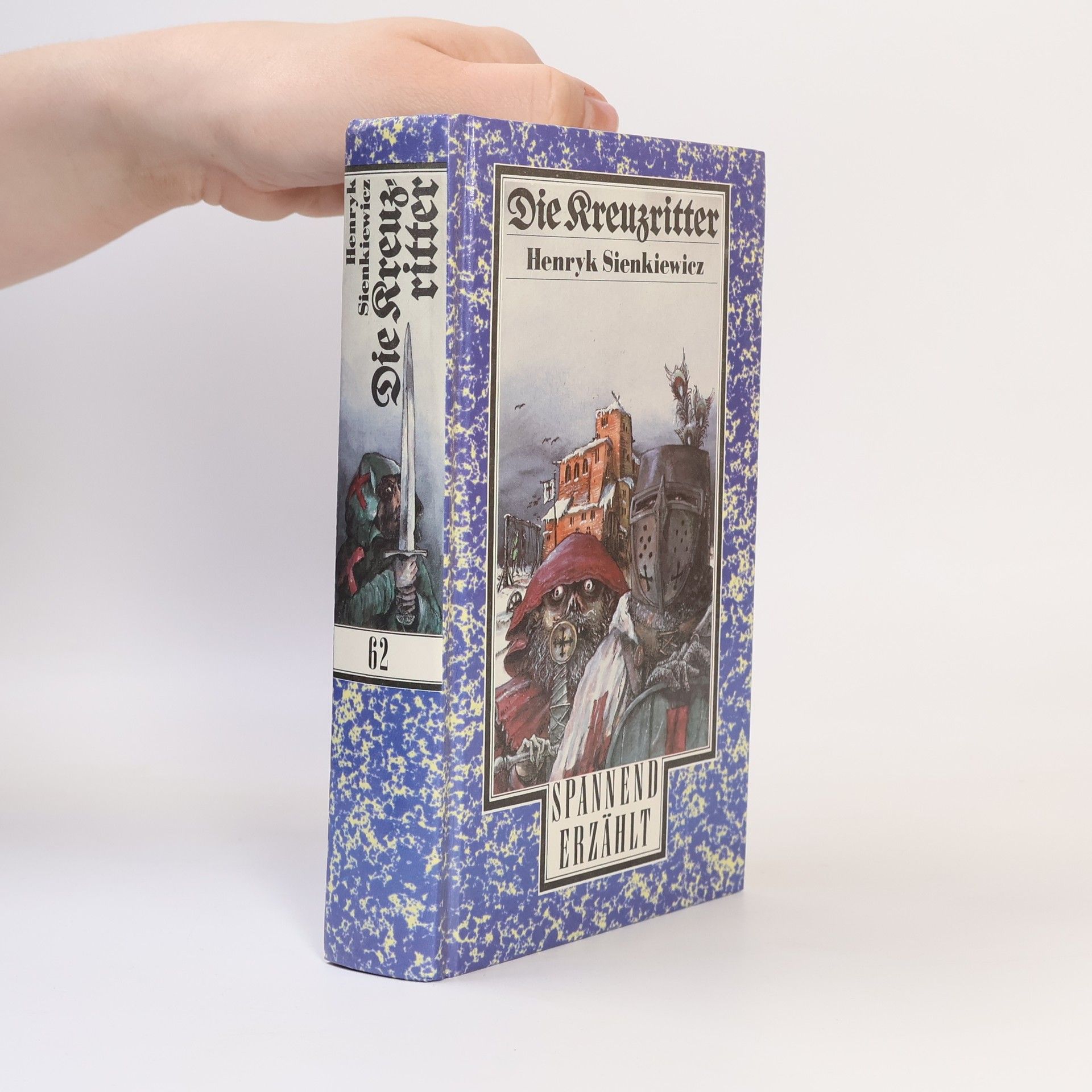 Henryk Sienkiewicz Die Kreuzritter