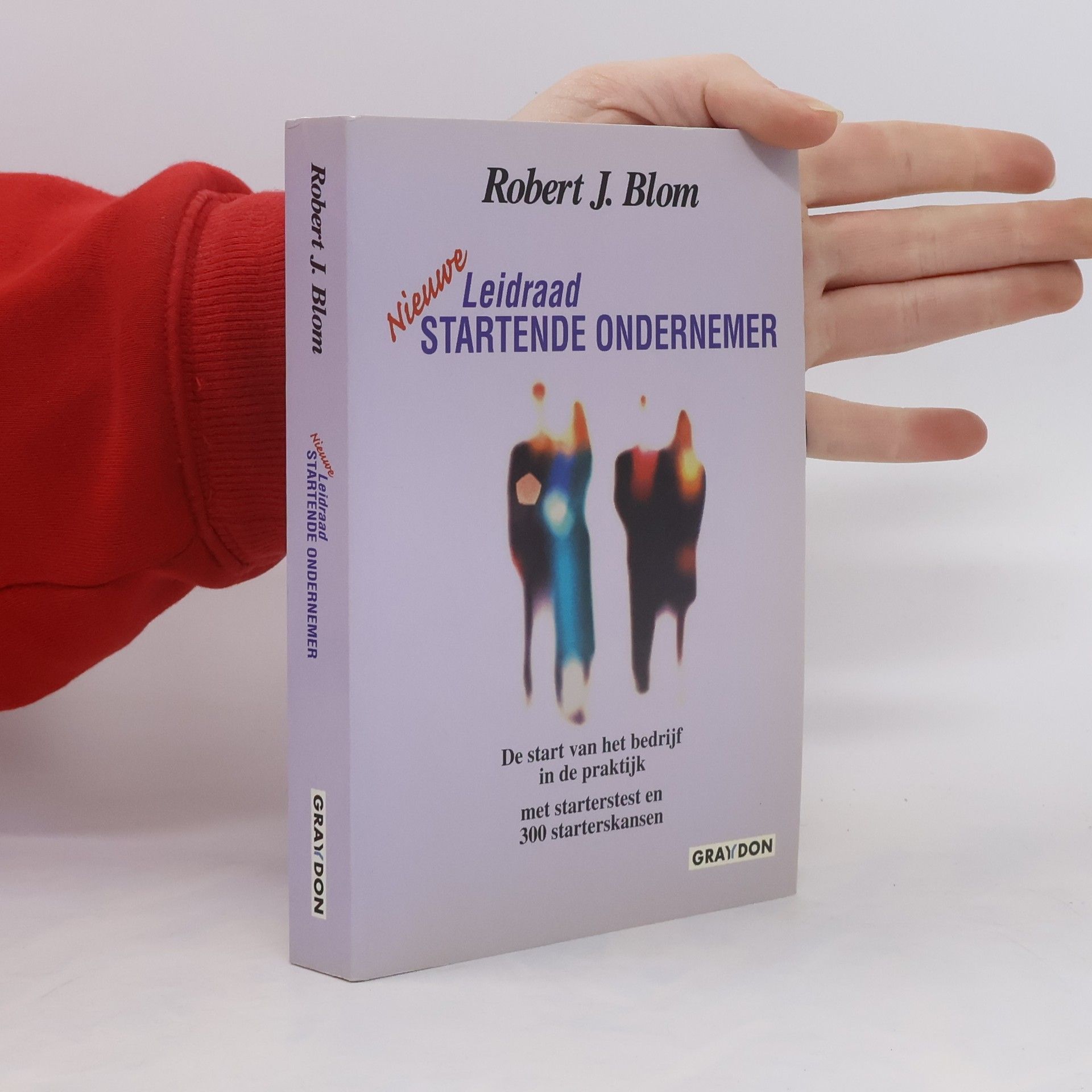 Robert Jan Blom Nieuwe leidraad startende ondernemer