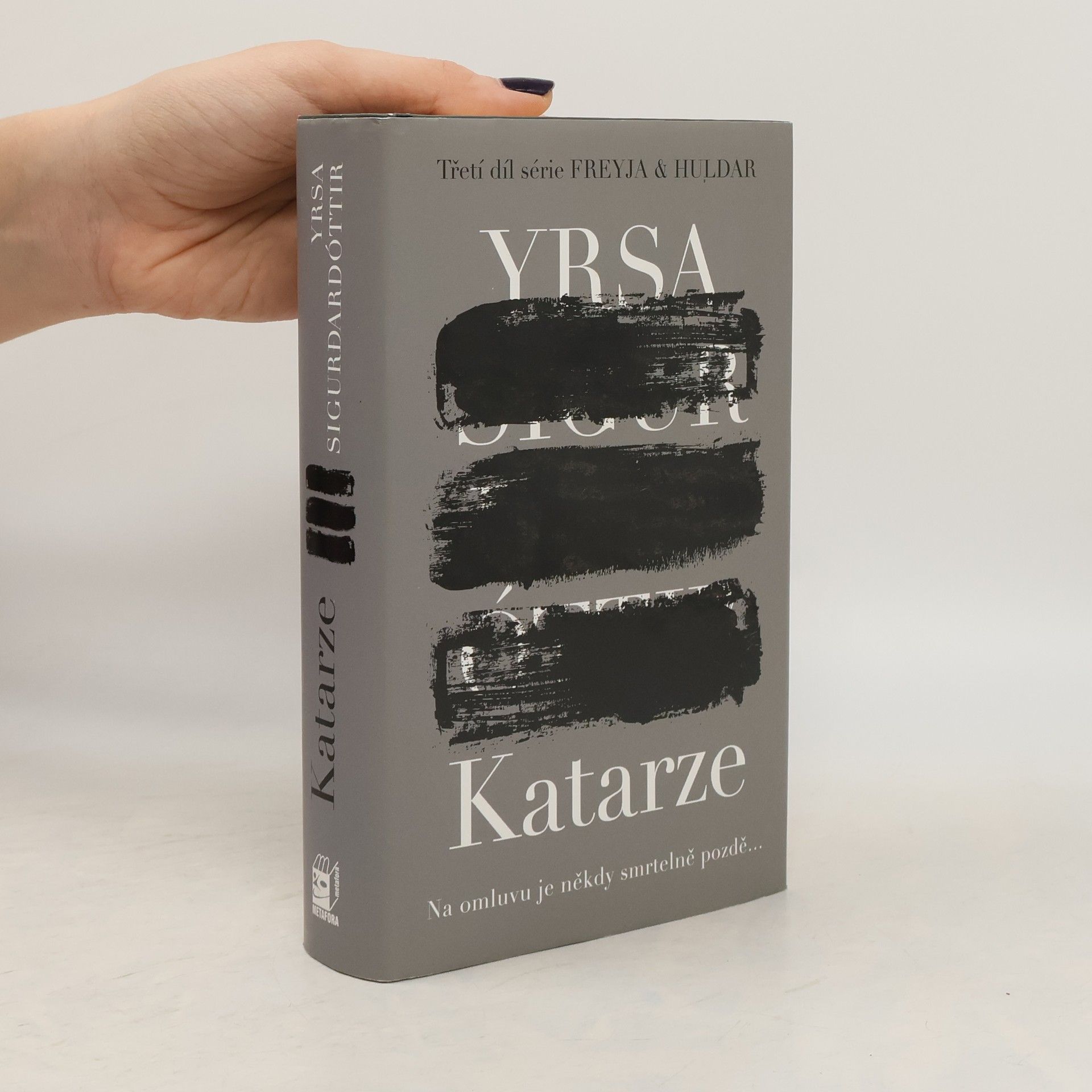 Yrsa Sigurðardóttir Katarze: Série Freyja & Huldar