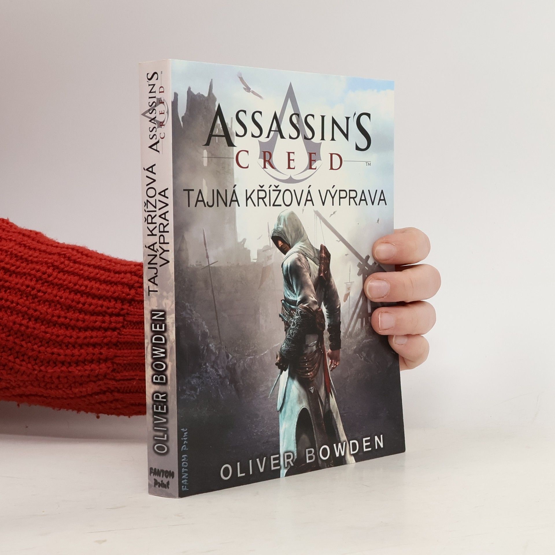Oliver Bowden Assassin's creed. Tajná křížová výprava