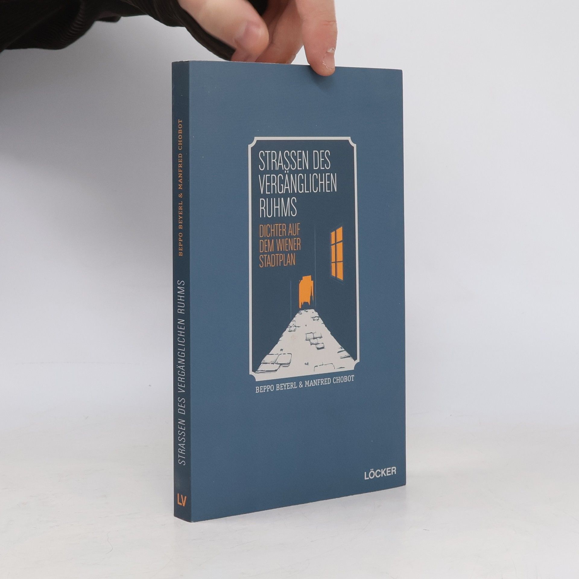 Beppo Beyerl Straßen des vergänglichen Ruhms