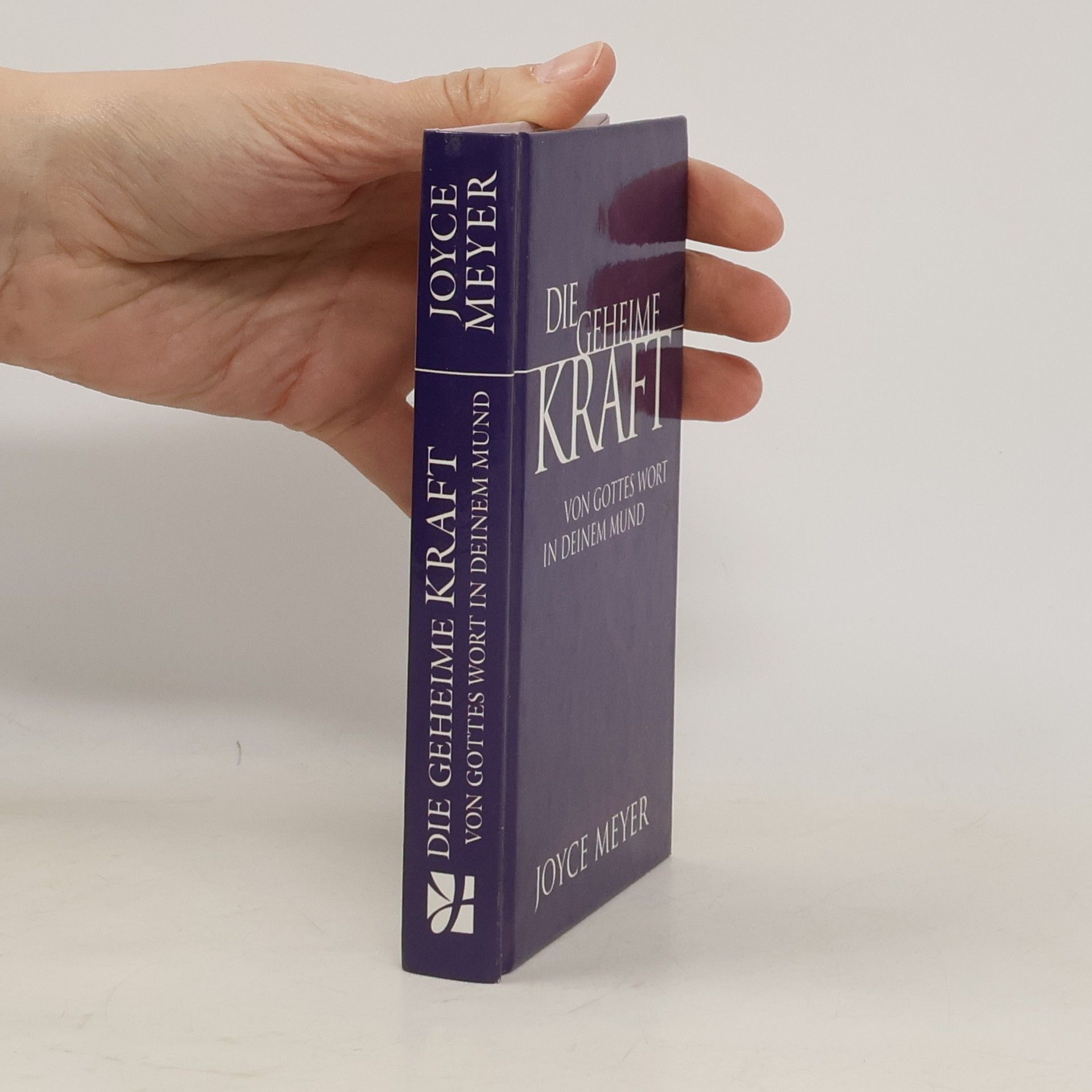 Joyce Meyer Ministries Die geheime Kraft von Gottes Wort in deinem Mund