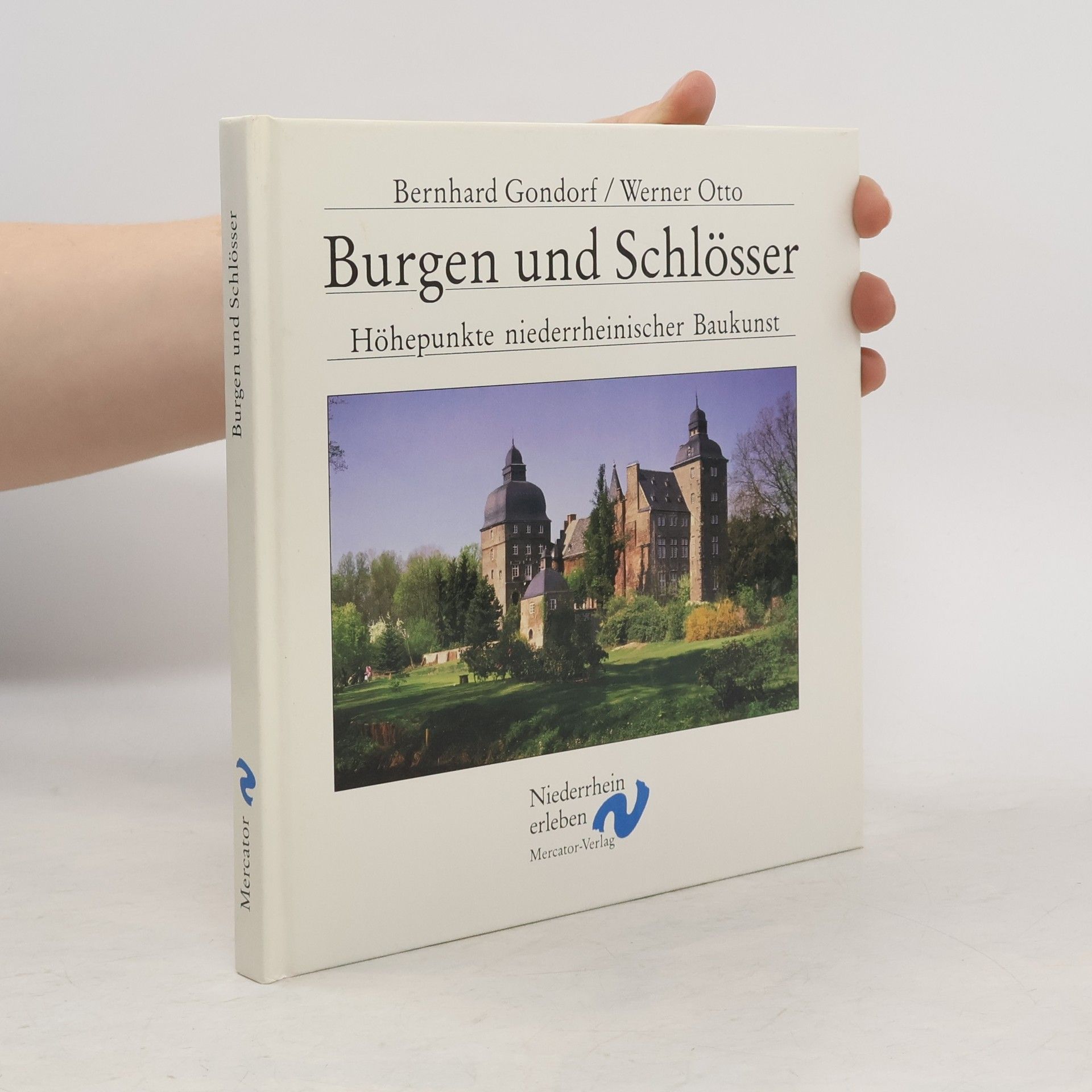 Bernhard Gondorf Burgen und Schlösser