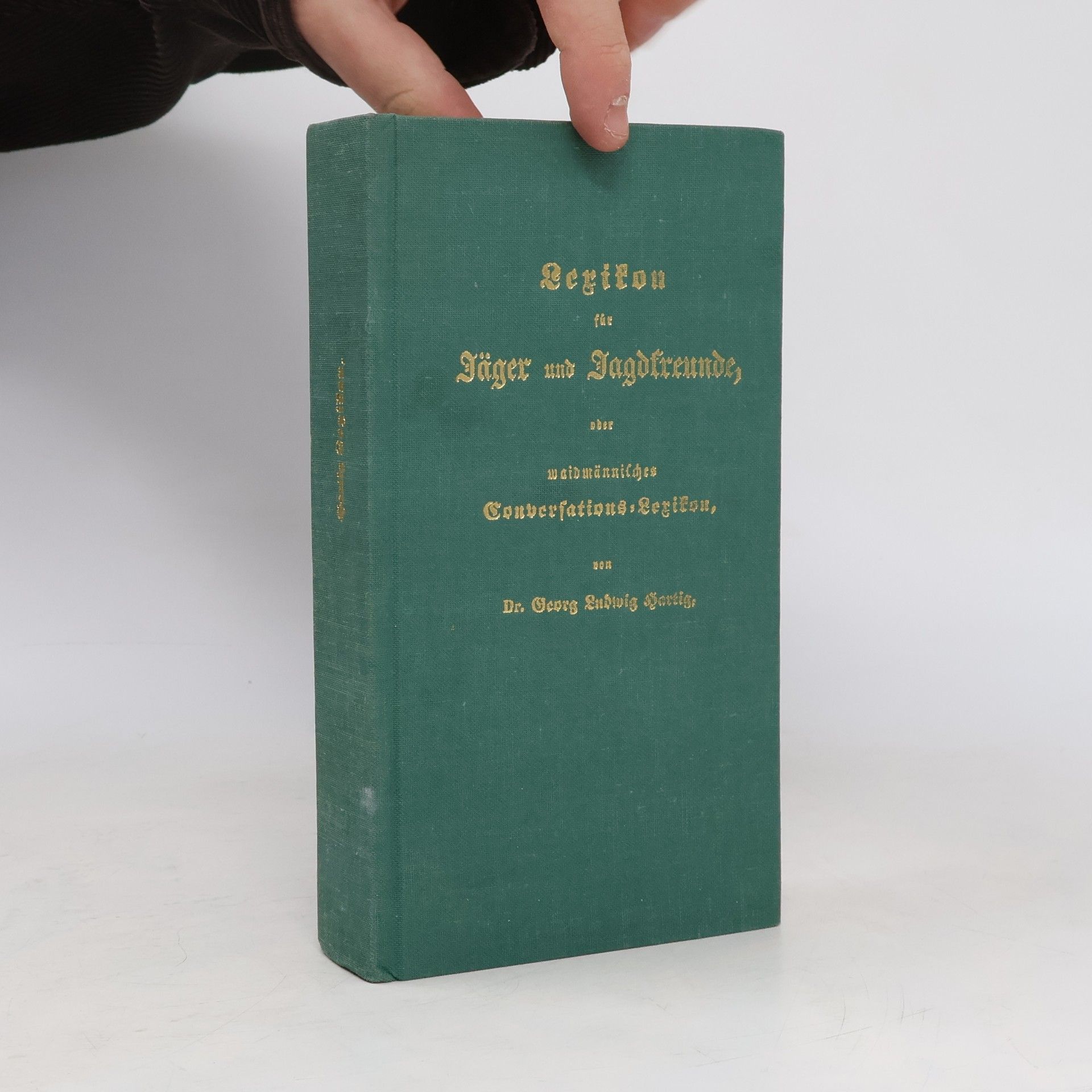 Georg Ludwig Hartig Lexikon für Jäger und Jagdfreunde