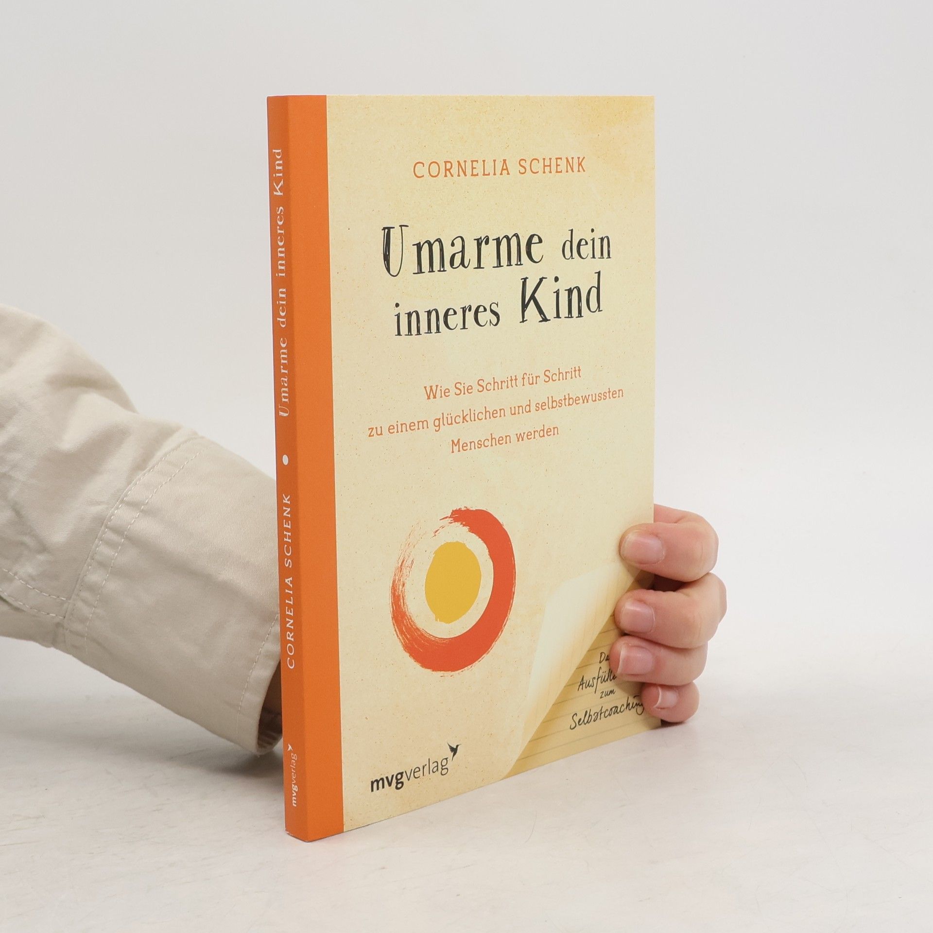 Cornelia Schenk Umarme dein inneres Kind