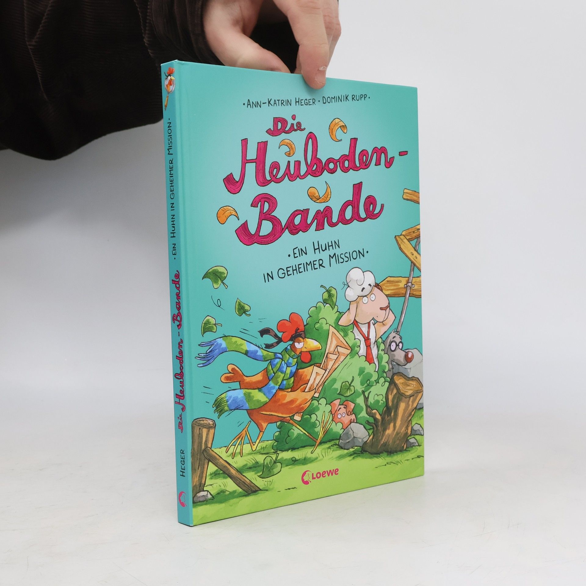 Ann-Katrin Heger Die Heuboden-Bande - Ein Huhn in geheimer Mission