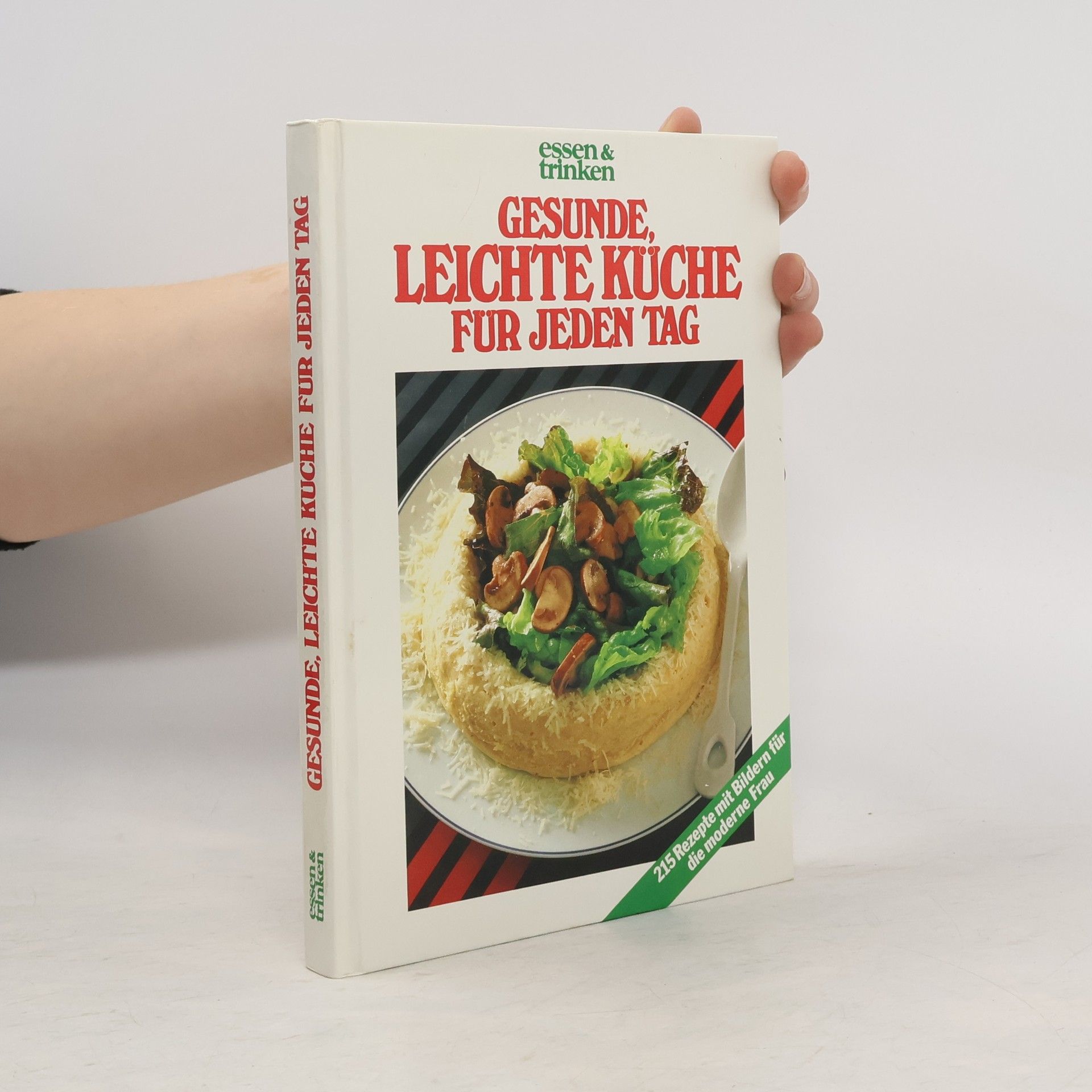 Various authors Gesunde, leichte Küche für jeden Tag