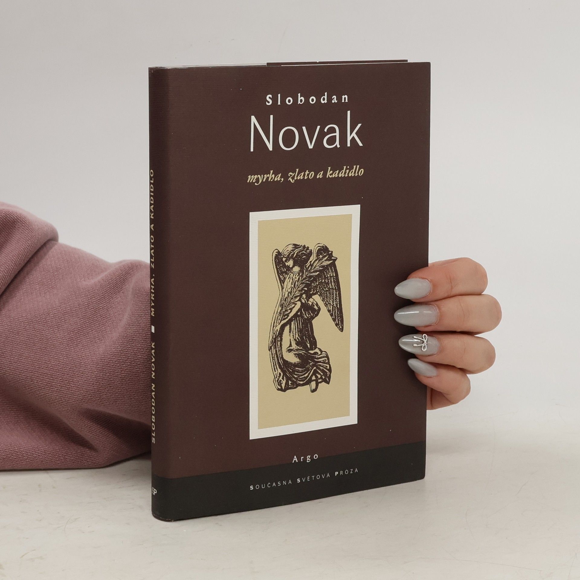 Slobodan Novak Myrha, zlato a kadidlo