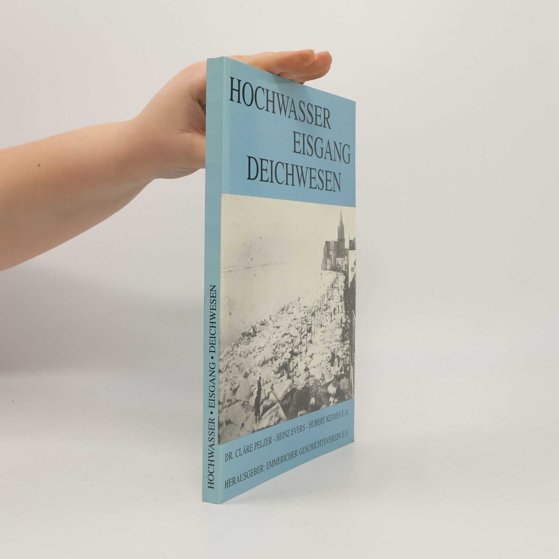Dr. Cläre Pelzer Hochwasser - Eisgang - Deichwesen