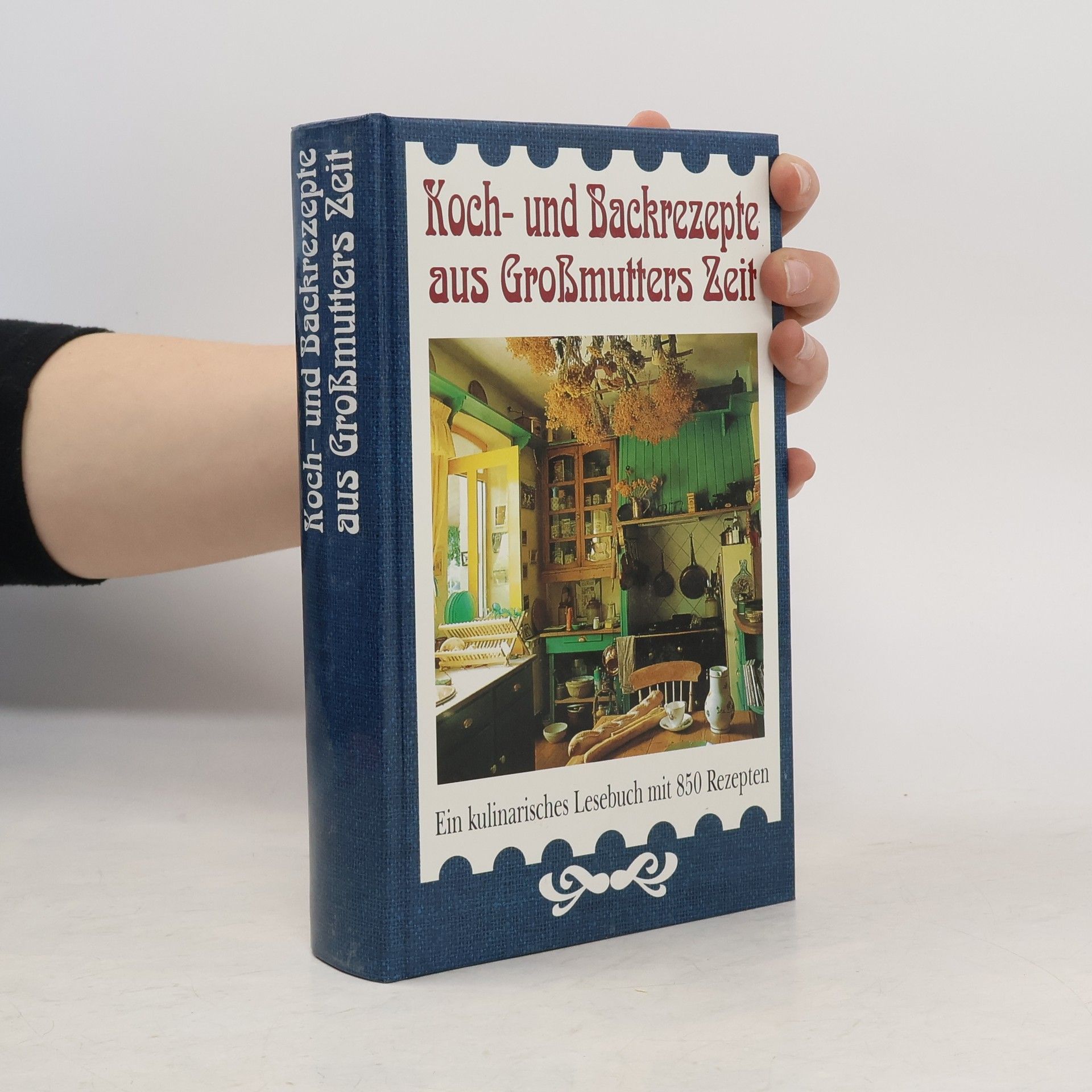 Roland W. Fink-Henseler Koch- und Backrezepte Aus Großmutters Zeit