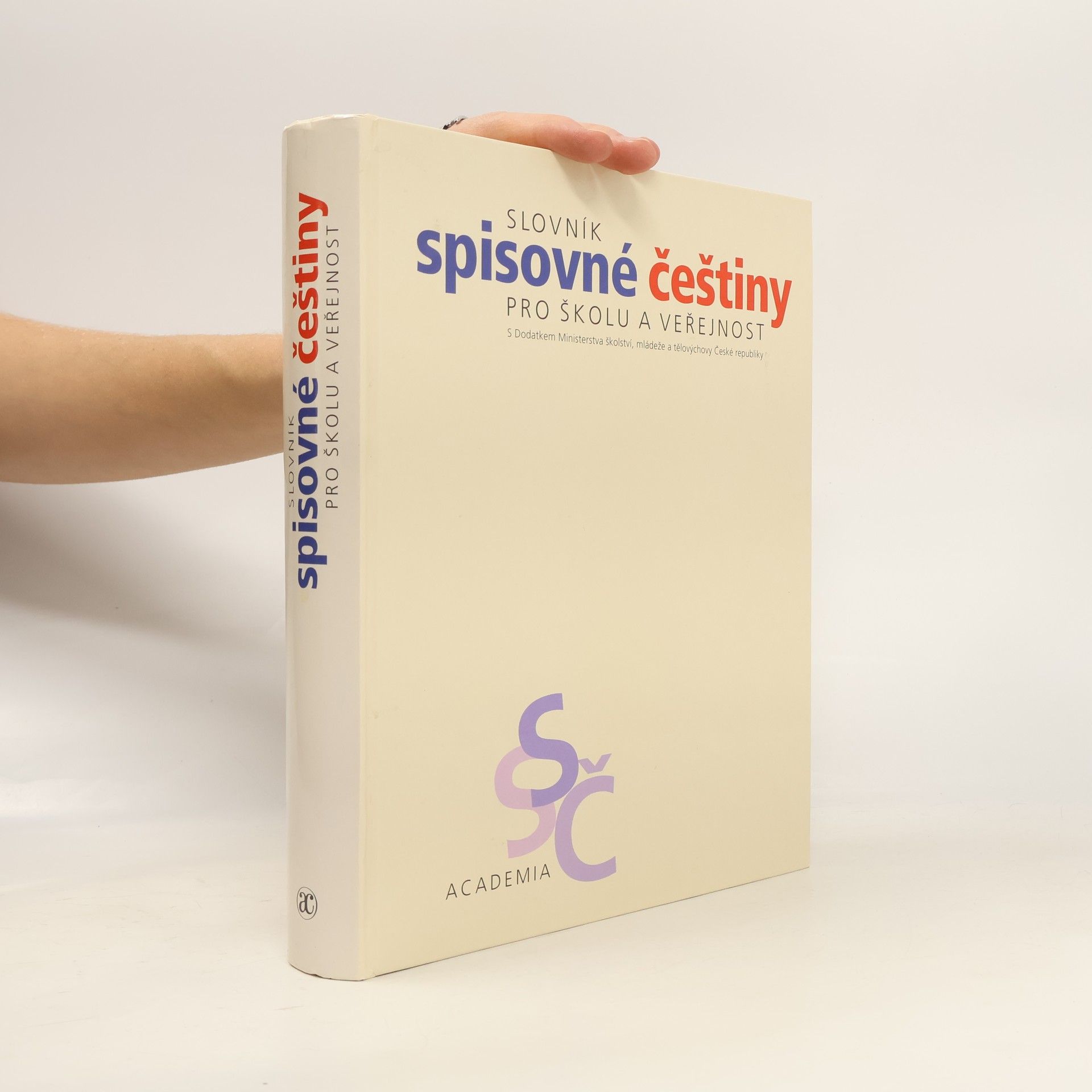 Autores varios Slovník spisovné češtiny pro školu a veřejnost