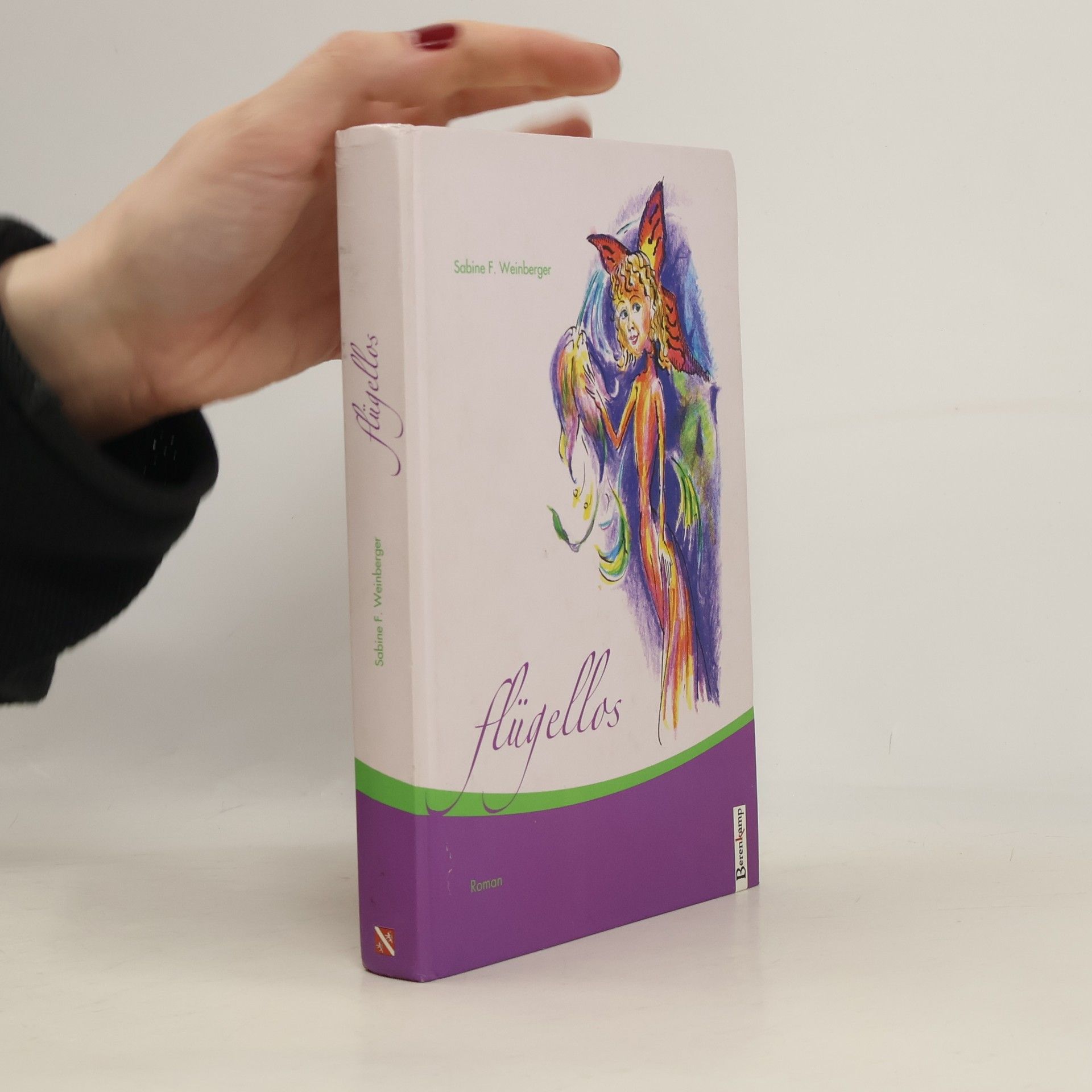 Sabine F. Weinberger Flügellos
