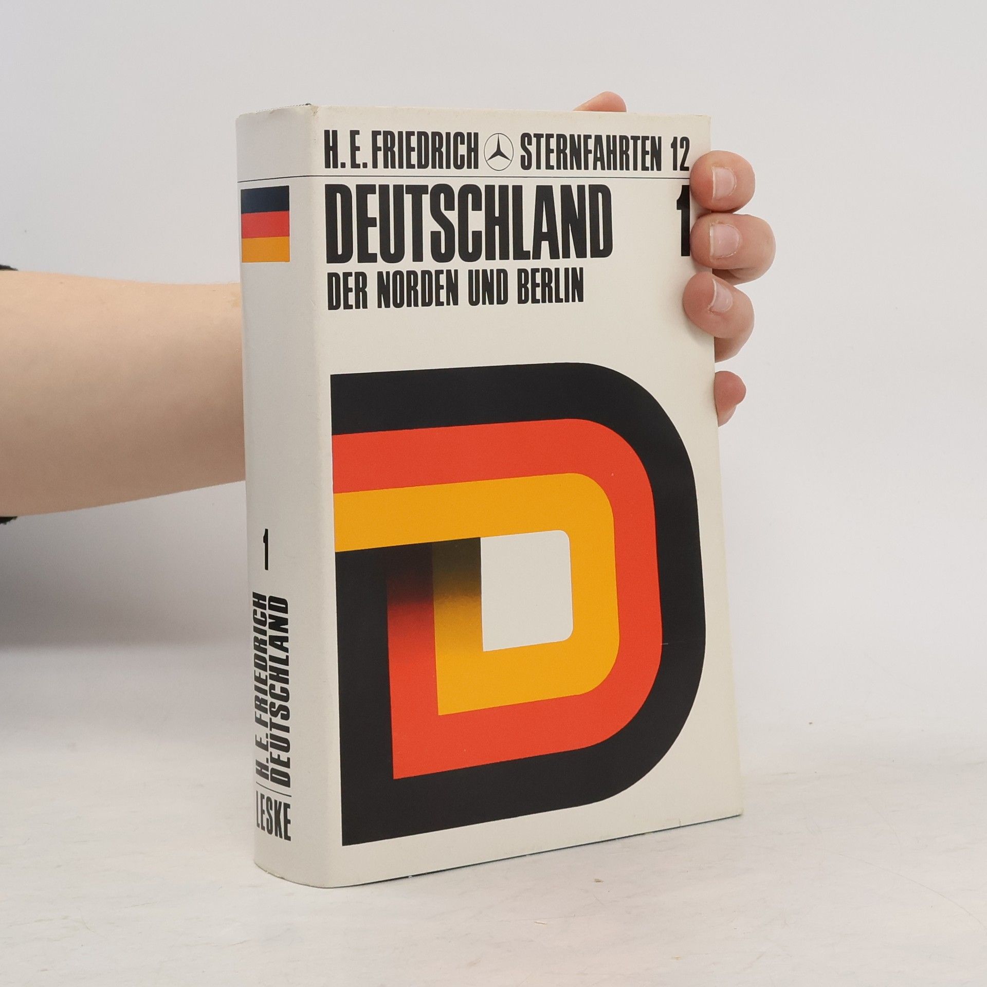 H. E. Friedrich Sternfahrten. Deutschland 1: Der Norden und Berlin