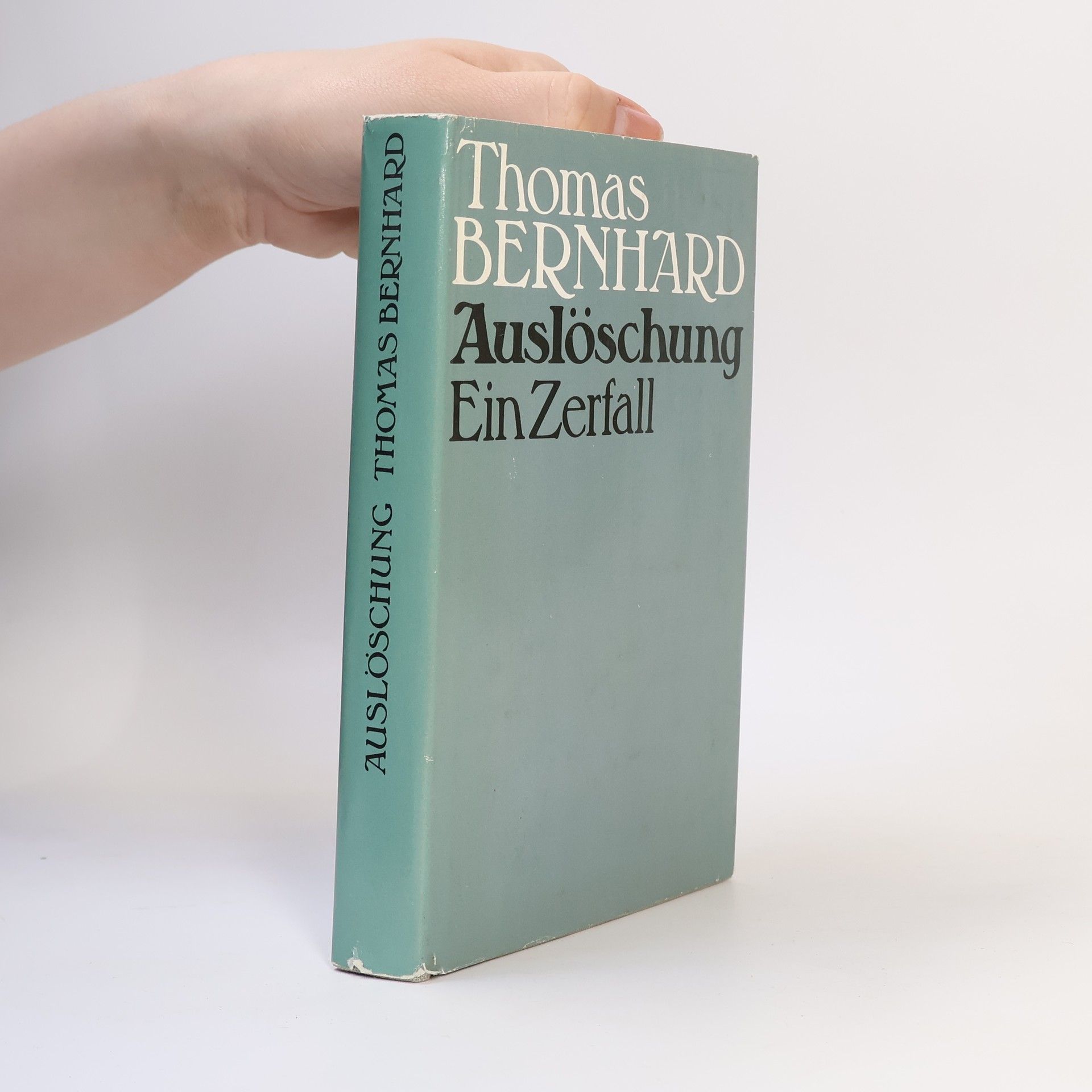 Thomas Bernhard Auslöschung