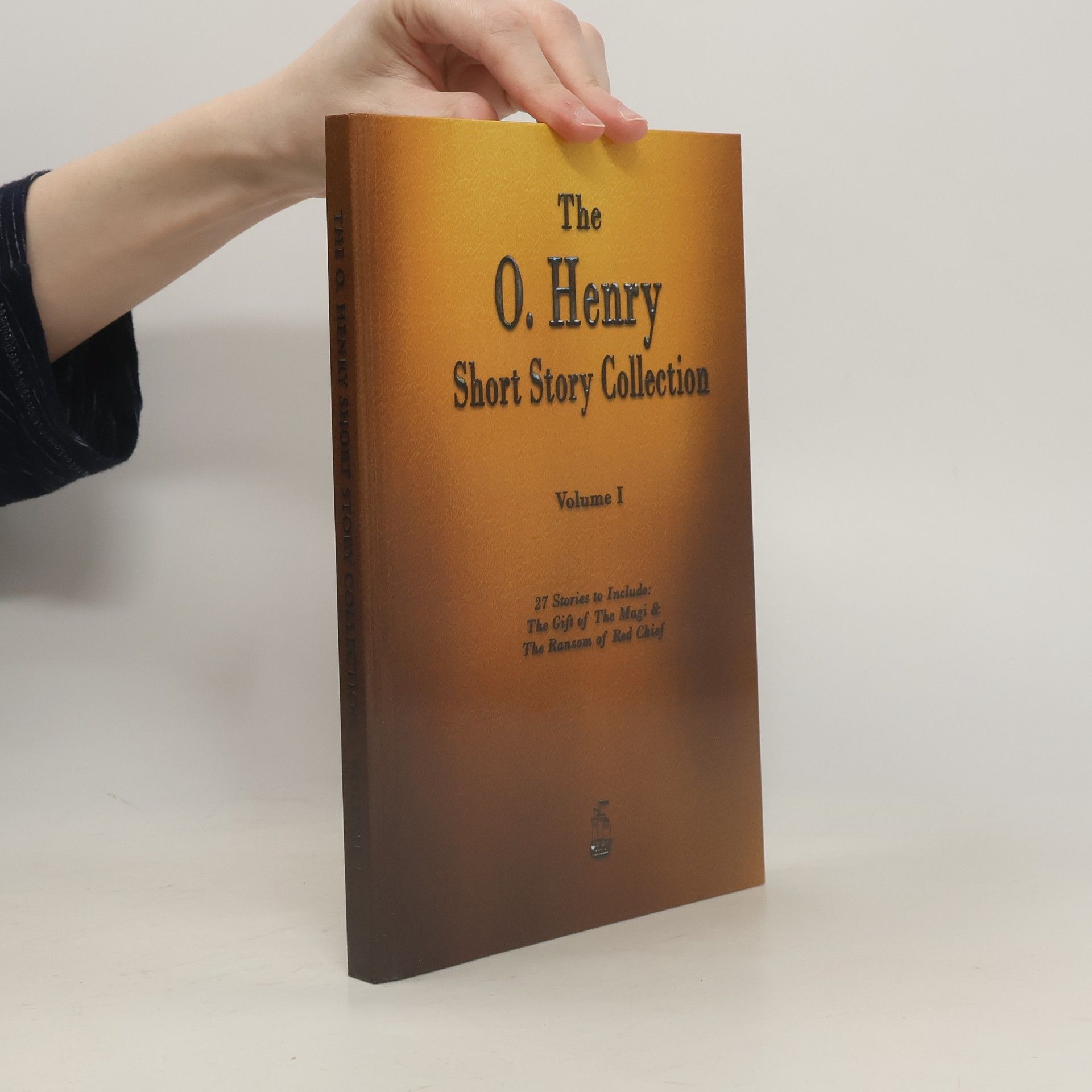 O. Henry The O. Henry Short Story Collection - Volume I