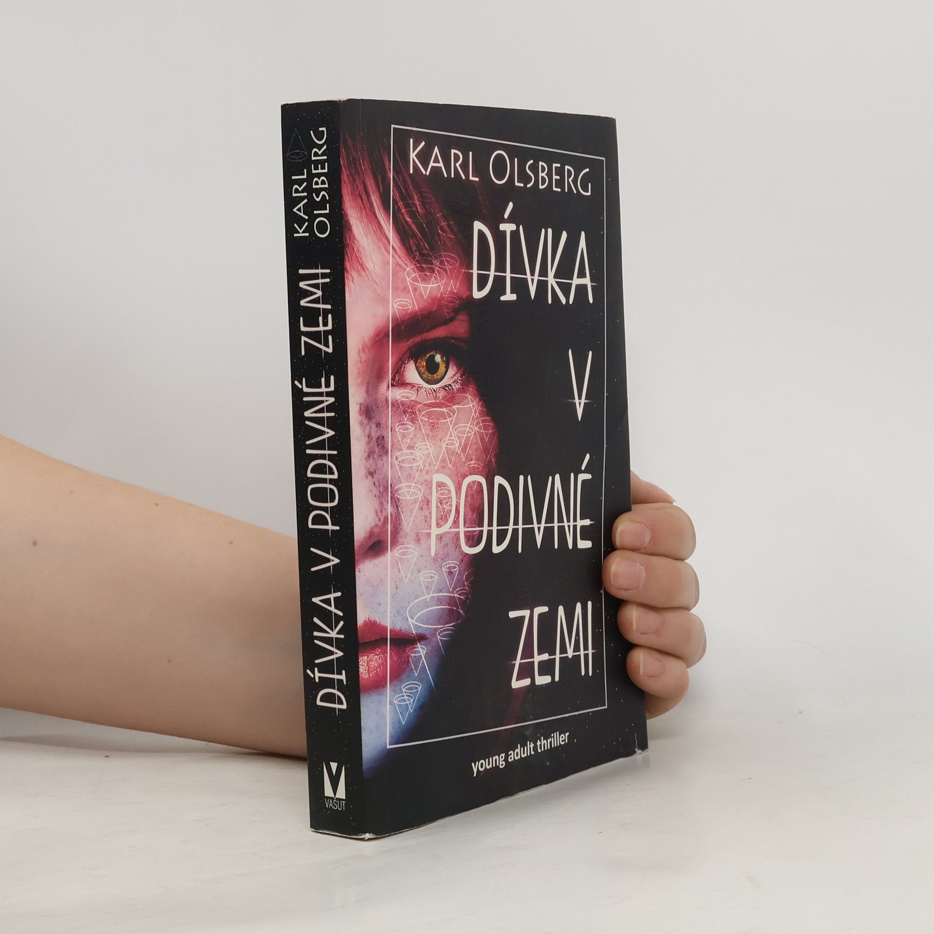 Karl Olsberg Dívka v podivné zemi