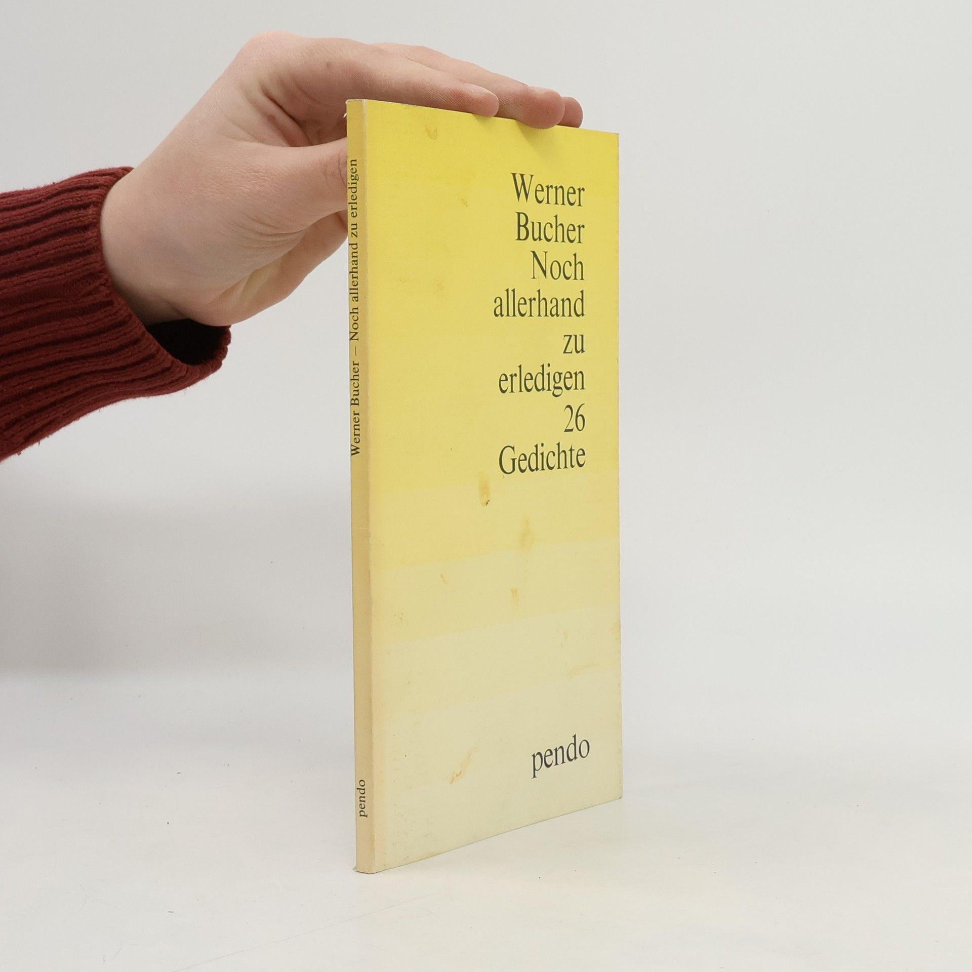 Werner Bucher Noch allerhand zu erledigen