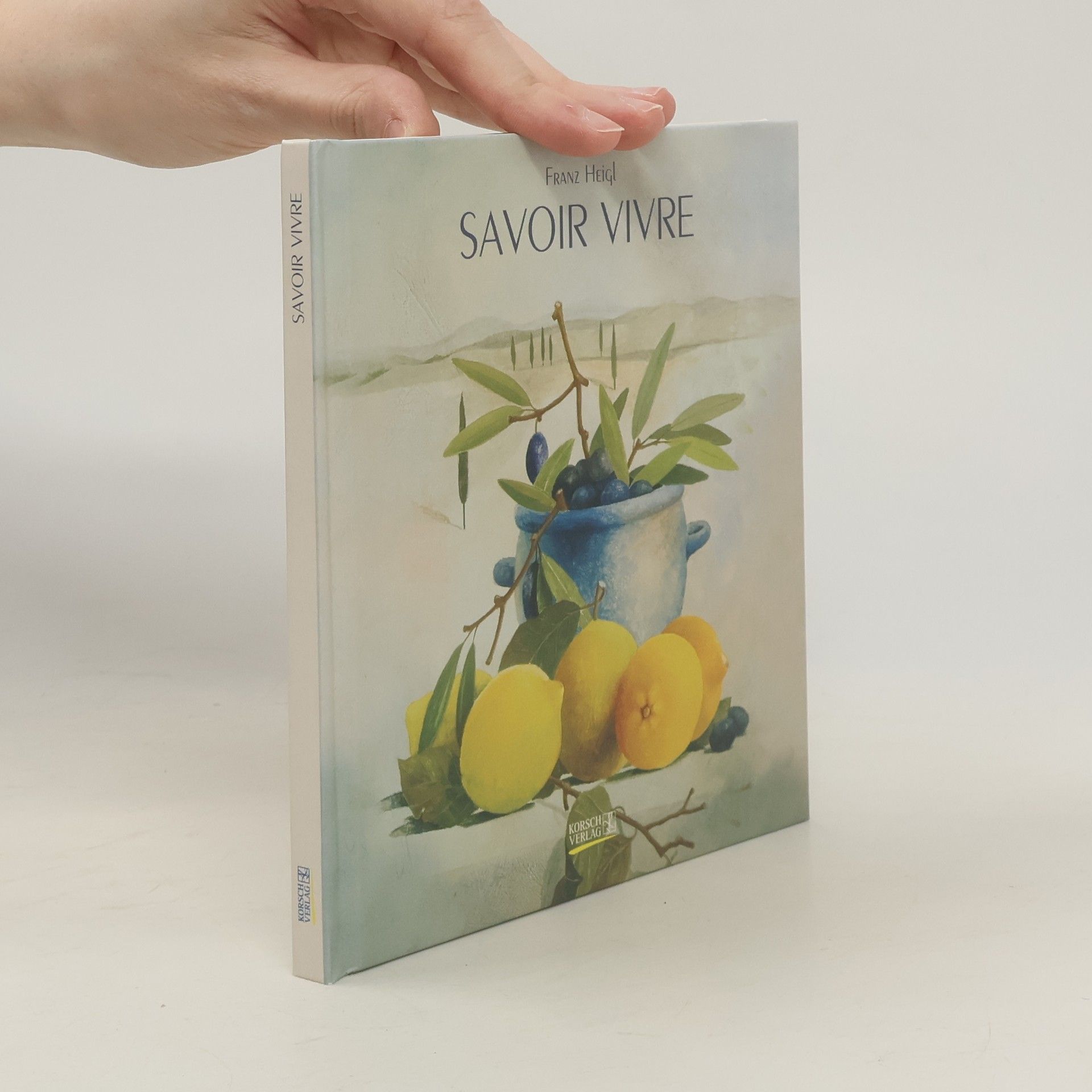 Franz Heigl Savoir vivre