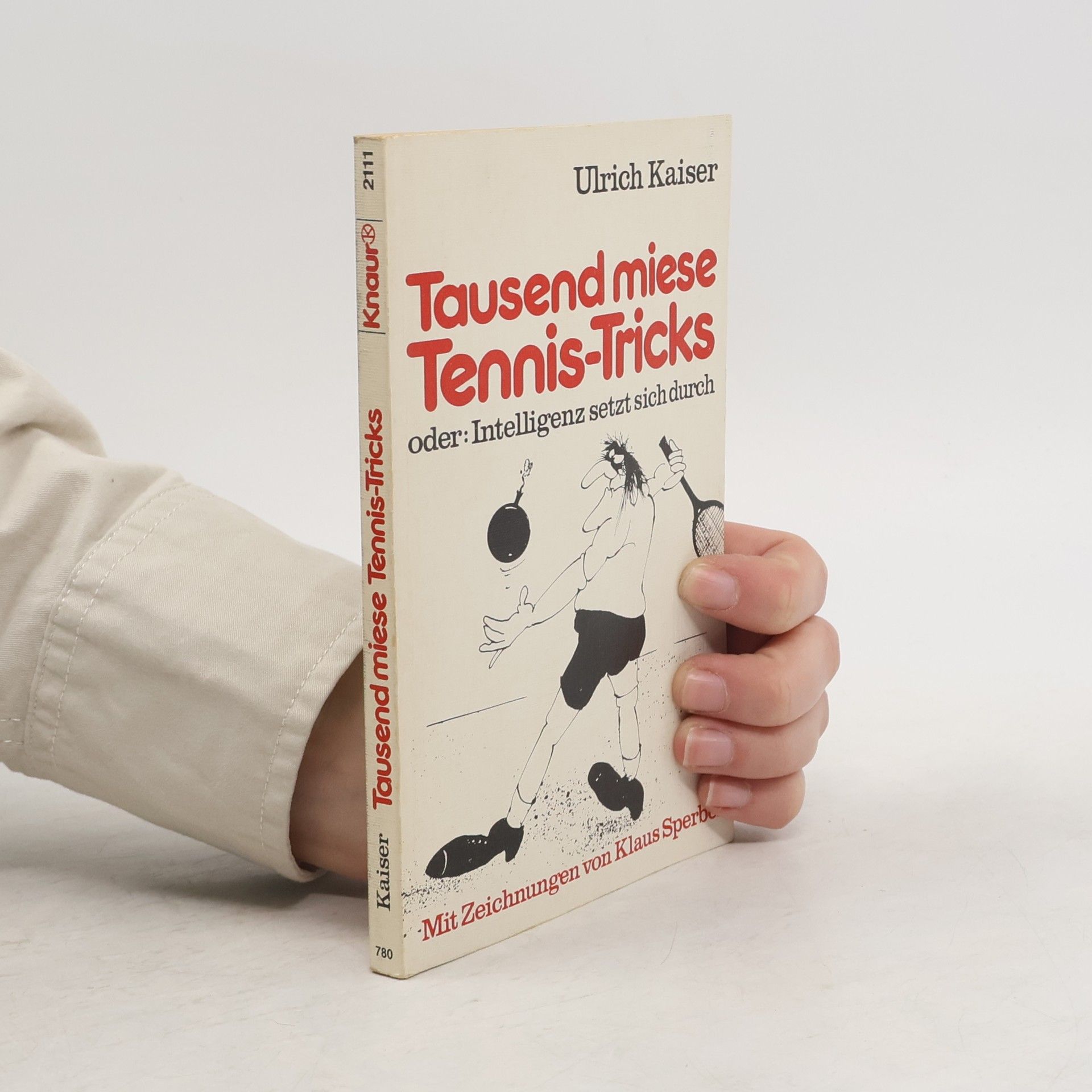 Tausend miese Tennis-Tricks oder: Intelligenz setzt sich durch
