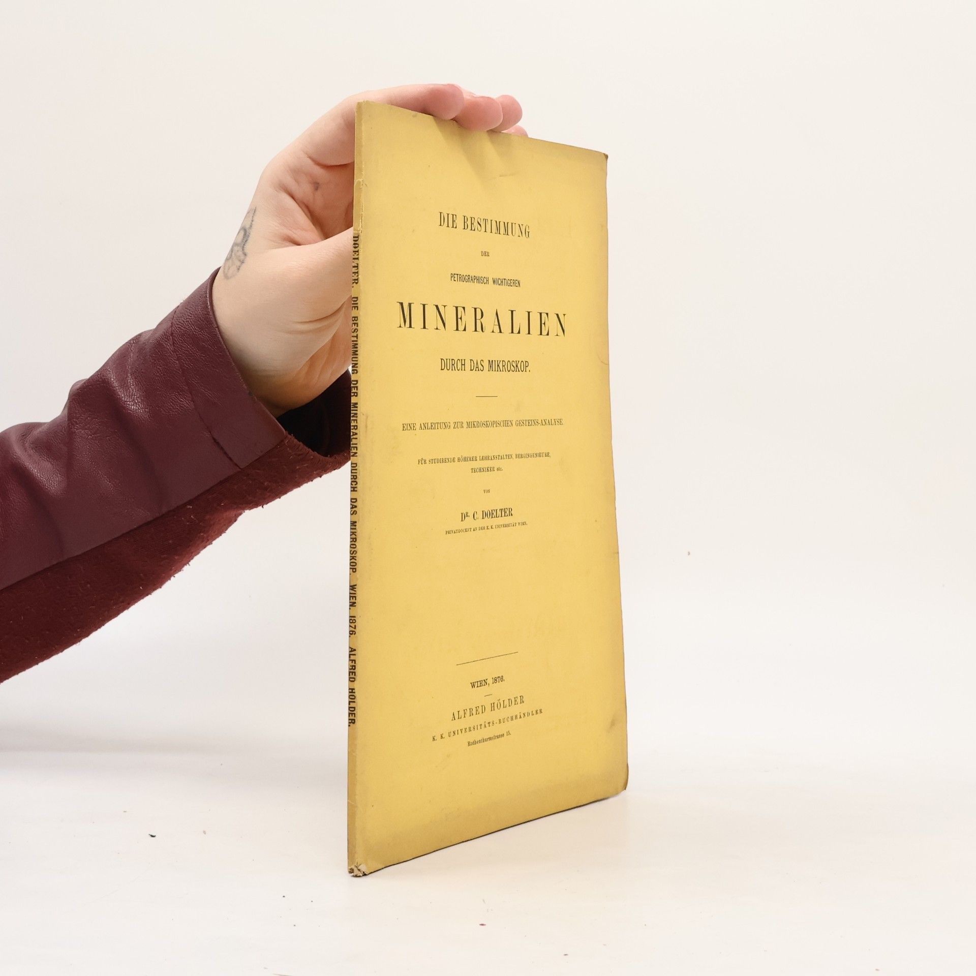 Cornelio August Doelter y. Cisterich Die Bestimmung der petrographisch wichtigeren Mineralien durch das Mikroskop