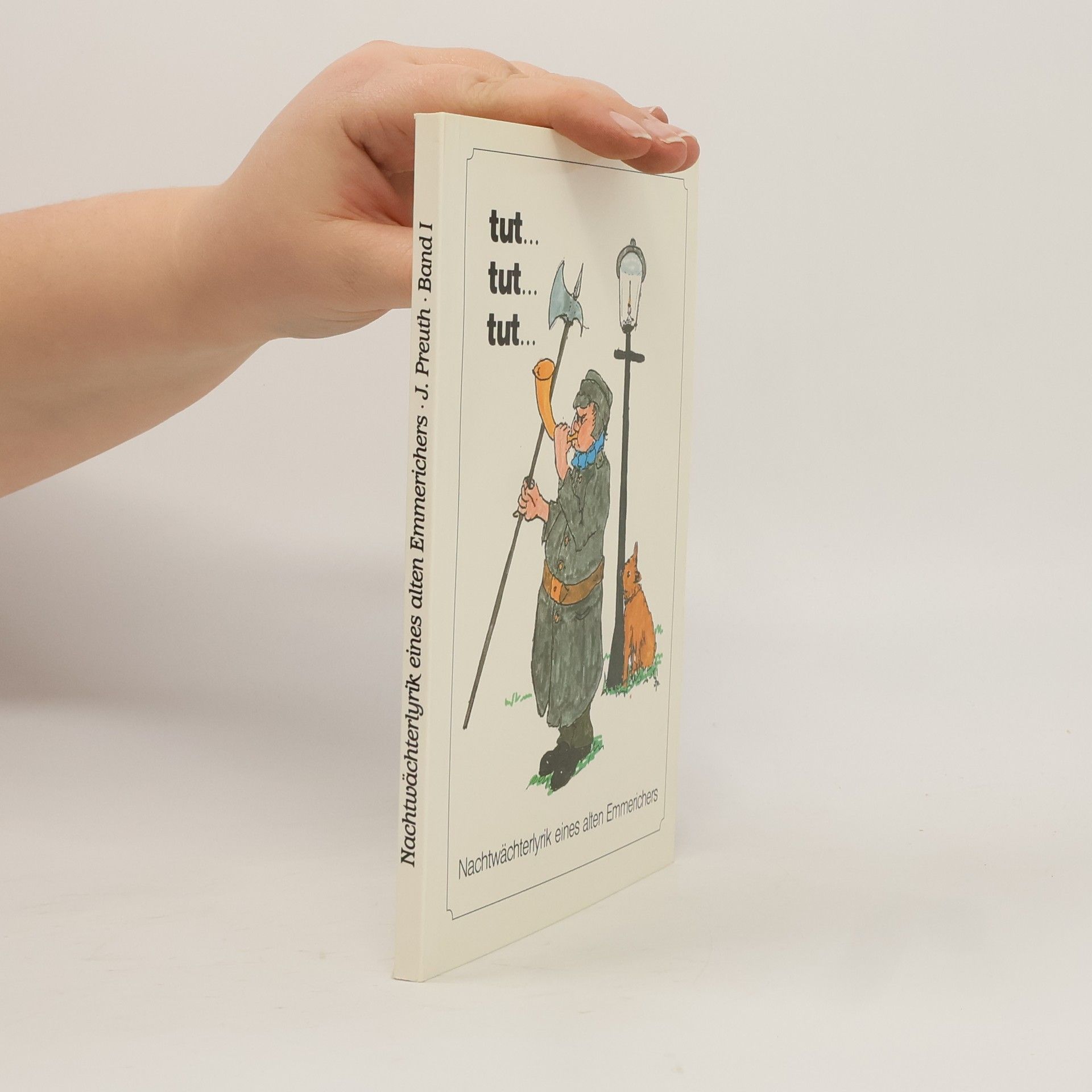 J. Preuth Nachtwachterlyrik eines alten Emmerichers I.