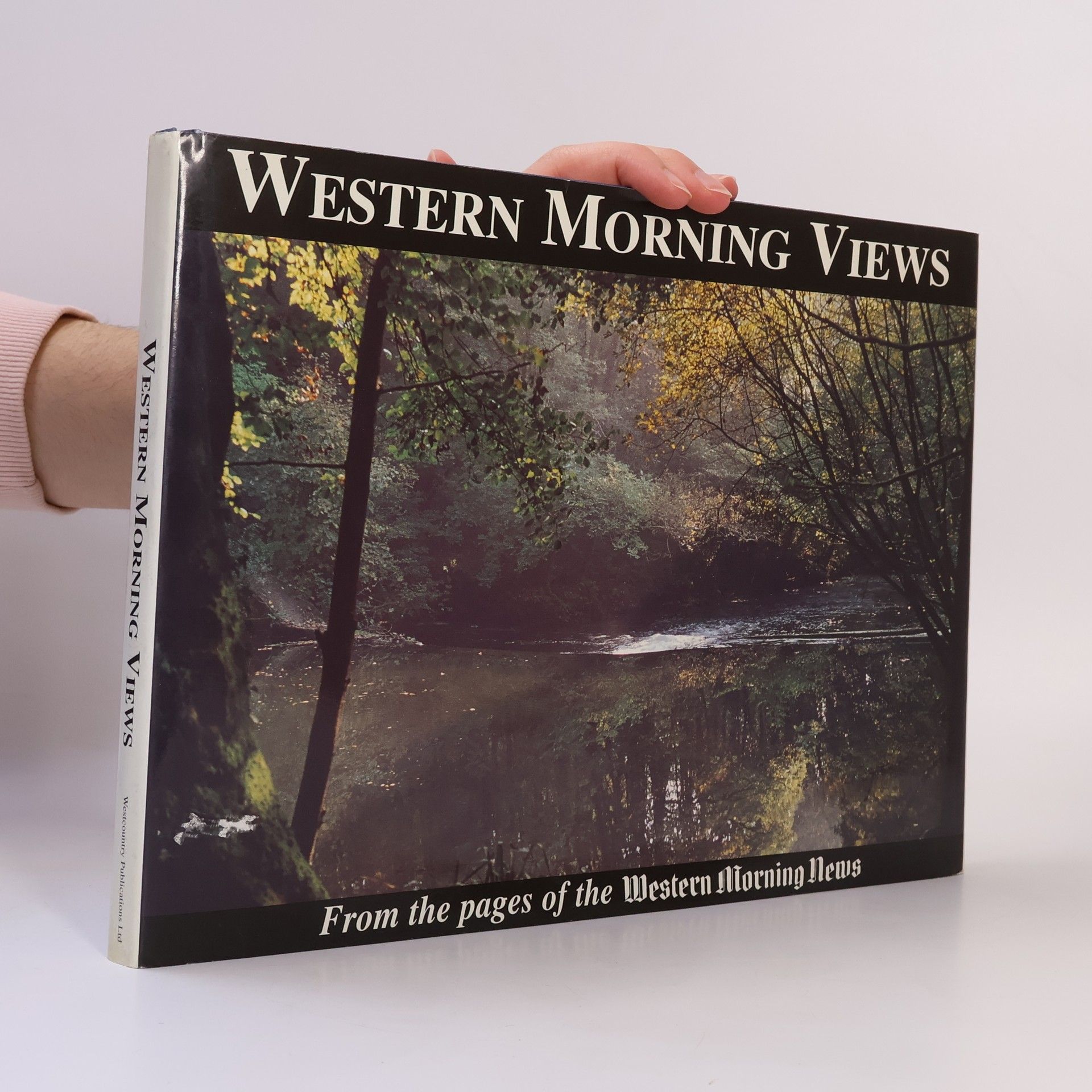 Kolektív autorov Western Morning Views from the pages of the Western Morning News
