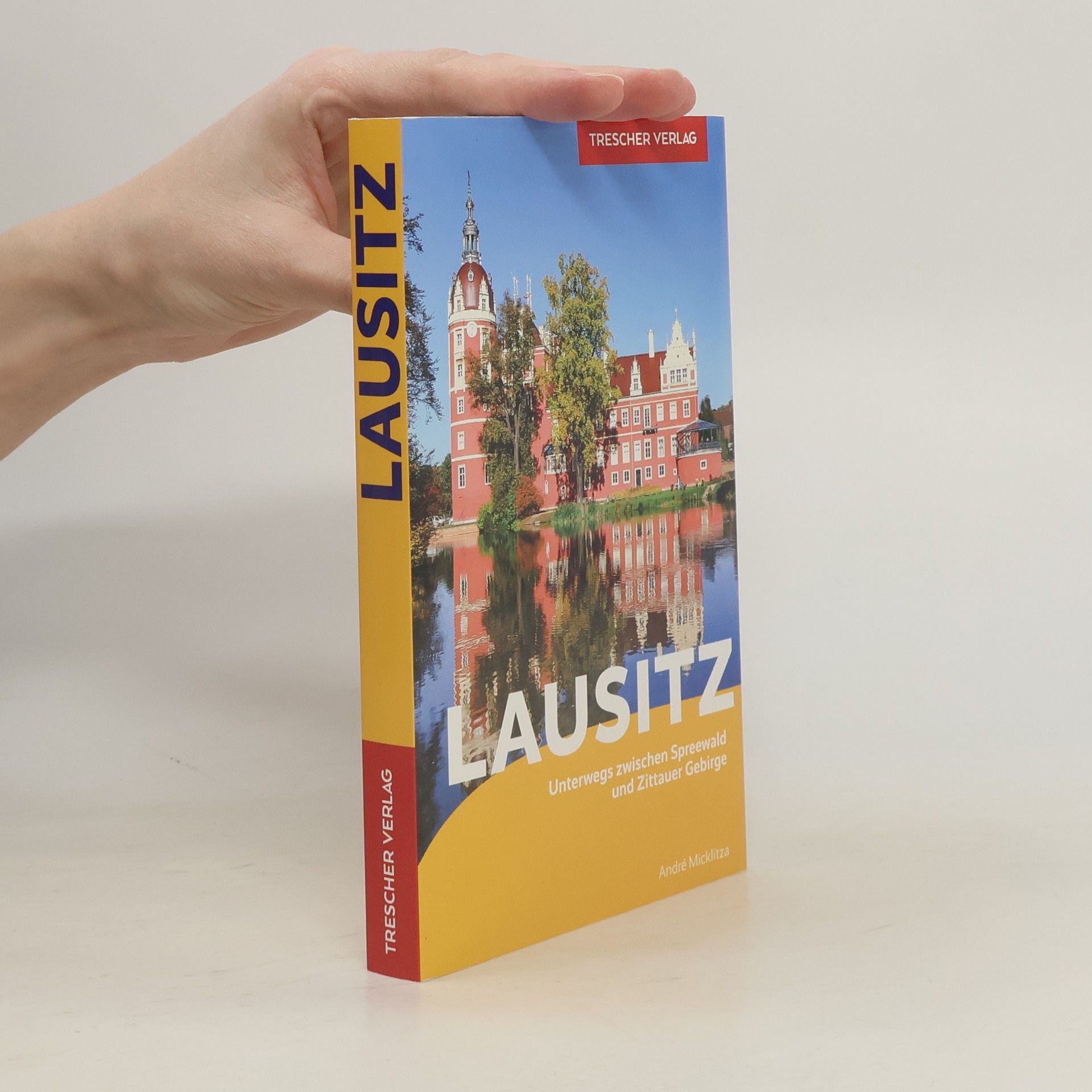 Andre Micklitza Reiseführer Lausitz