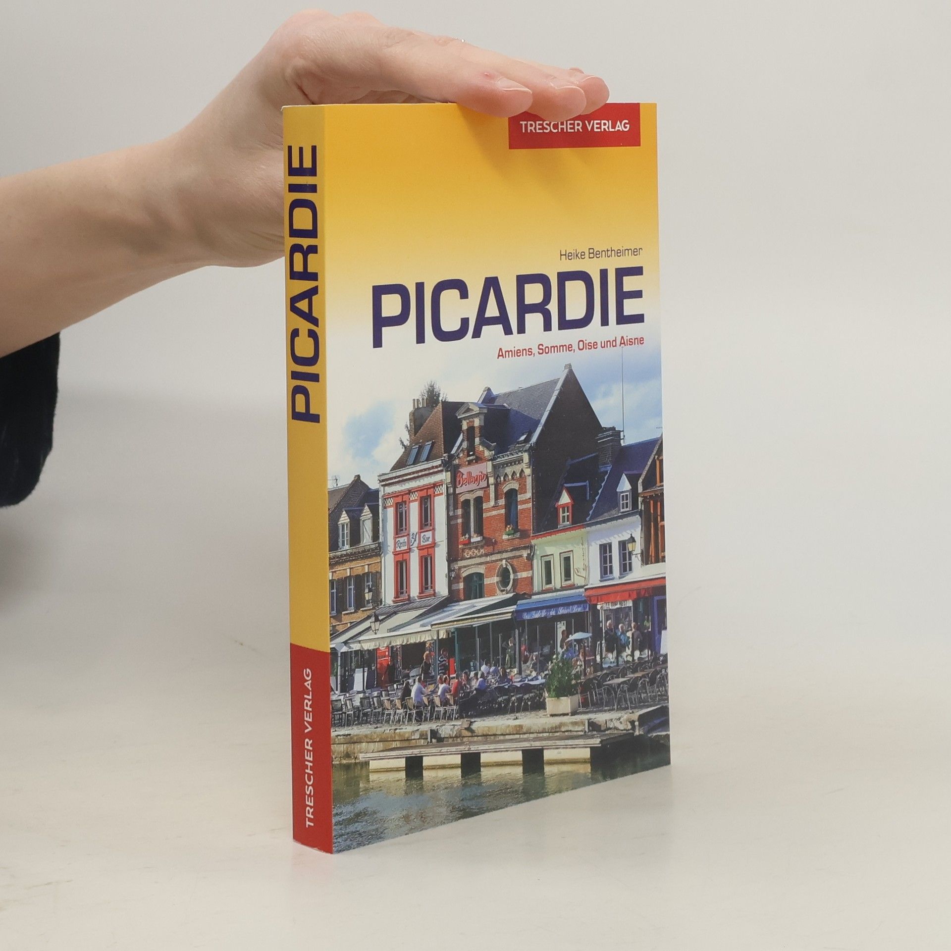 Heike Bentheimer Reiseführer Picardie
