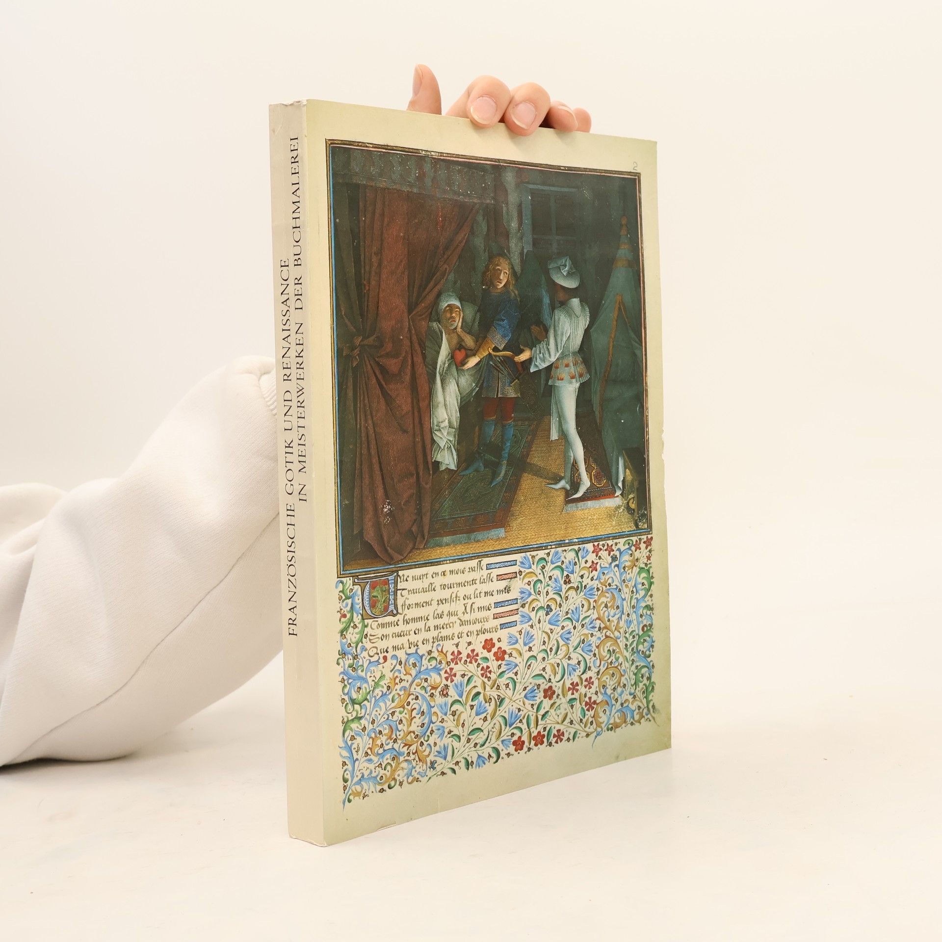 Französische Gotik und Renaissance in Meisterwerken der Buchmalerei