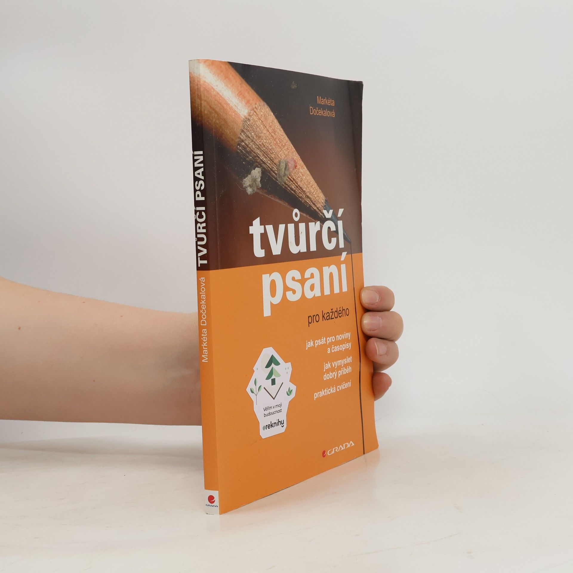 Markéta Dočekalová Tvůrčí psaní pro každého