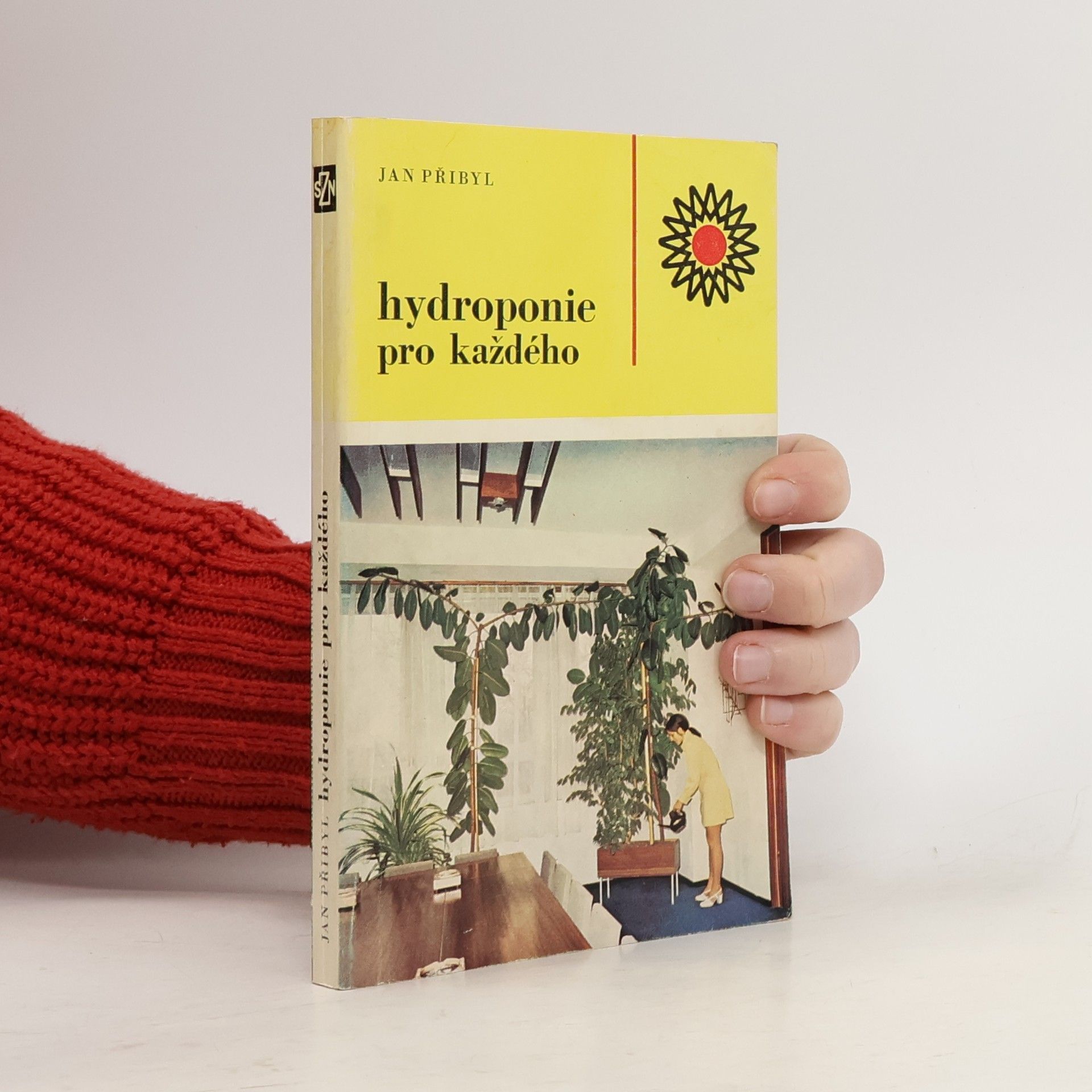 Jan Přibyl Hydroponie pro každého