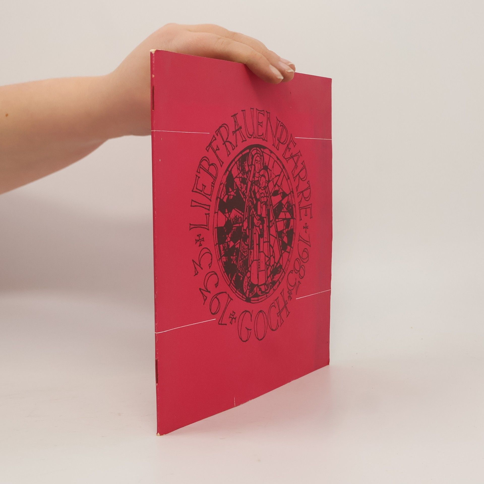 Auteurscollectief 50 Jahre Katholische Pfarrgemeinde Liebfrauen Goch