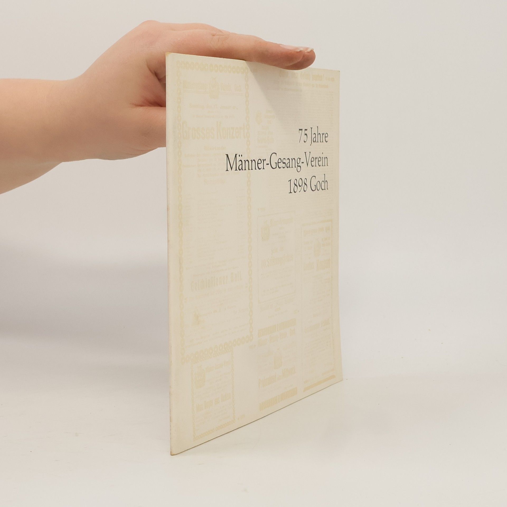 Autorenkollektiv 75 Jahre Männer-Gesang-Verein 1898 Goch