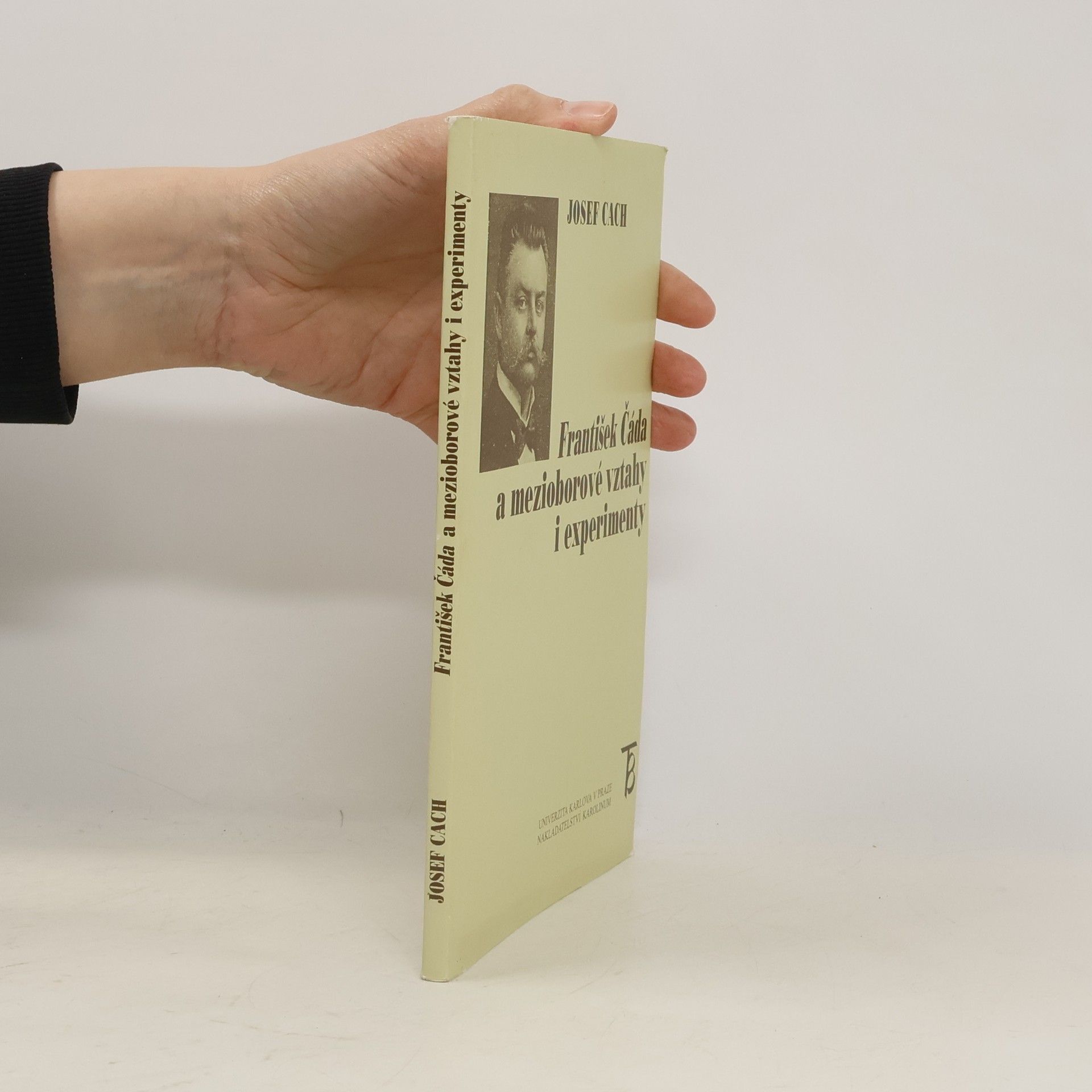 Josef Cach František Čáda a mezioborové vztahy i experimenty