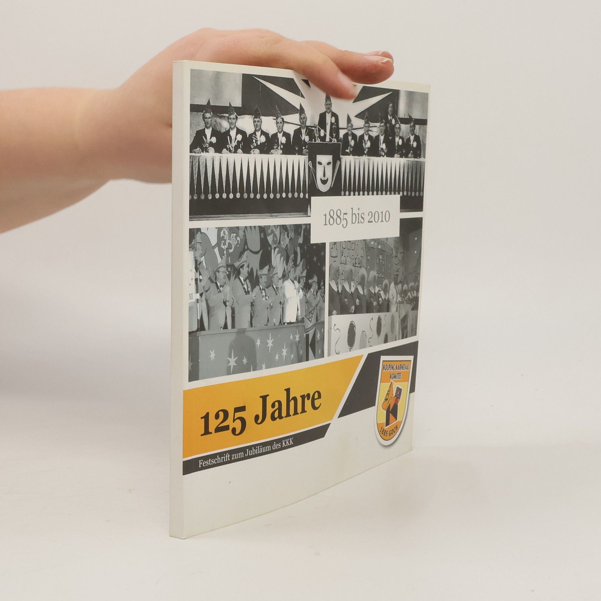 Autorenkollektiv 125 Jahre Festschrift zum Jubiläum des Kolping Karneval Komitee
