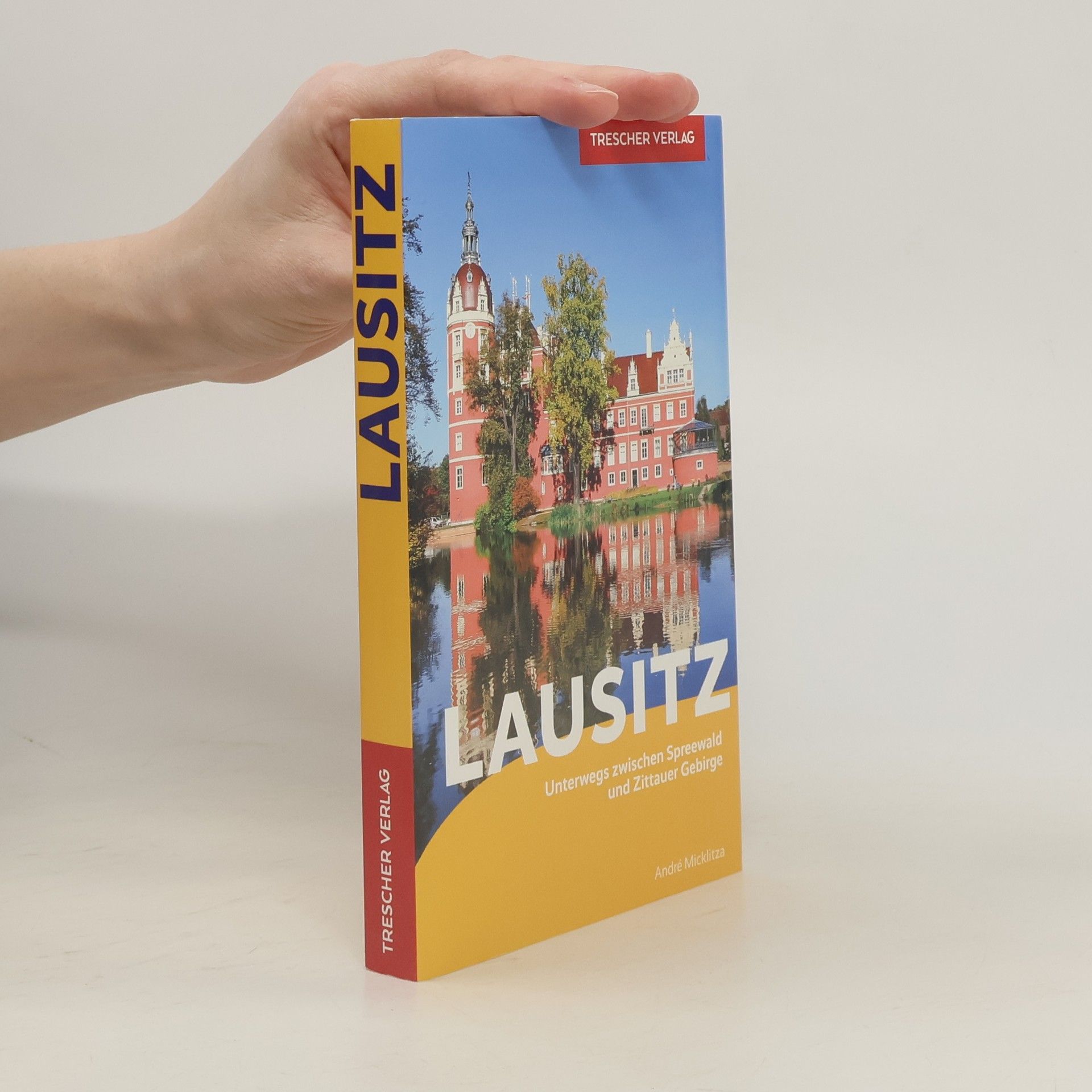 Andre Micklitza Reiseführer Lausitz