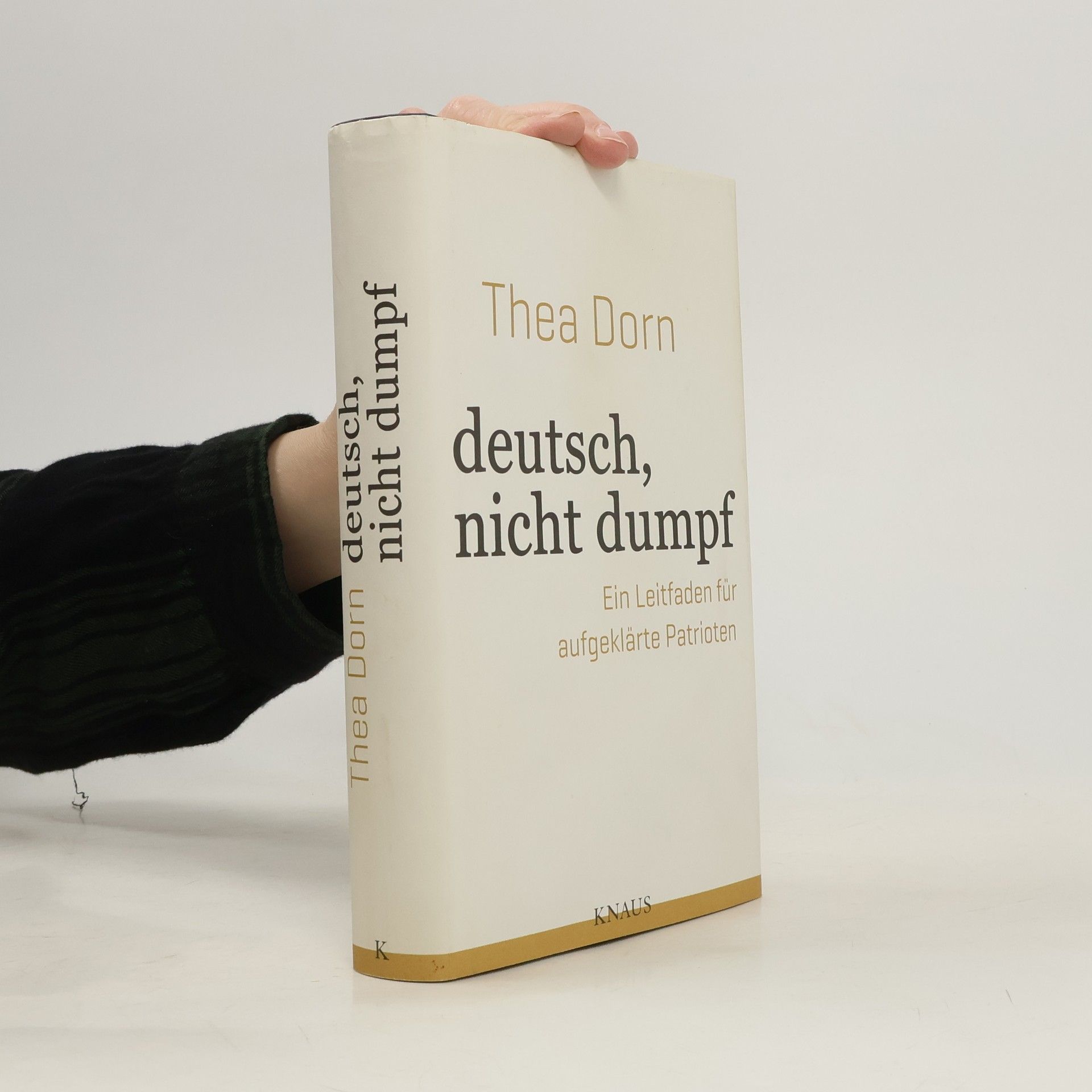 Thea Dorn Deutsch, nicht dumpf