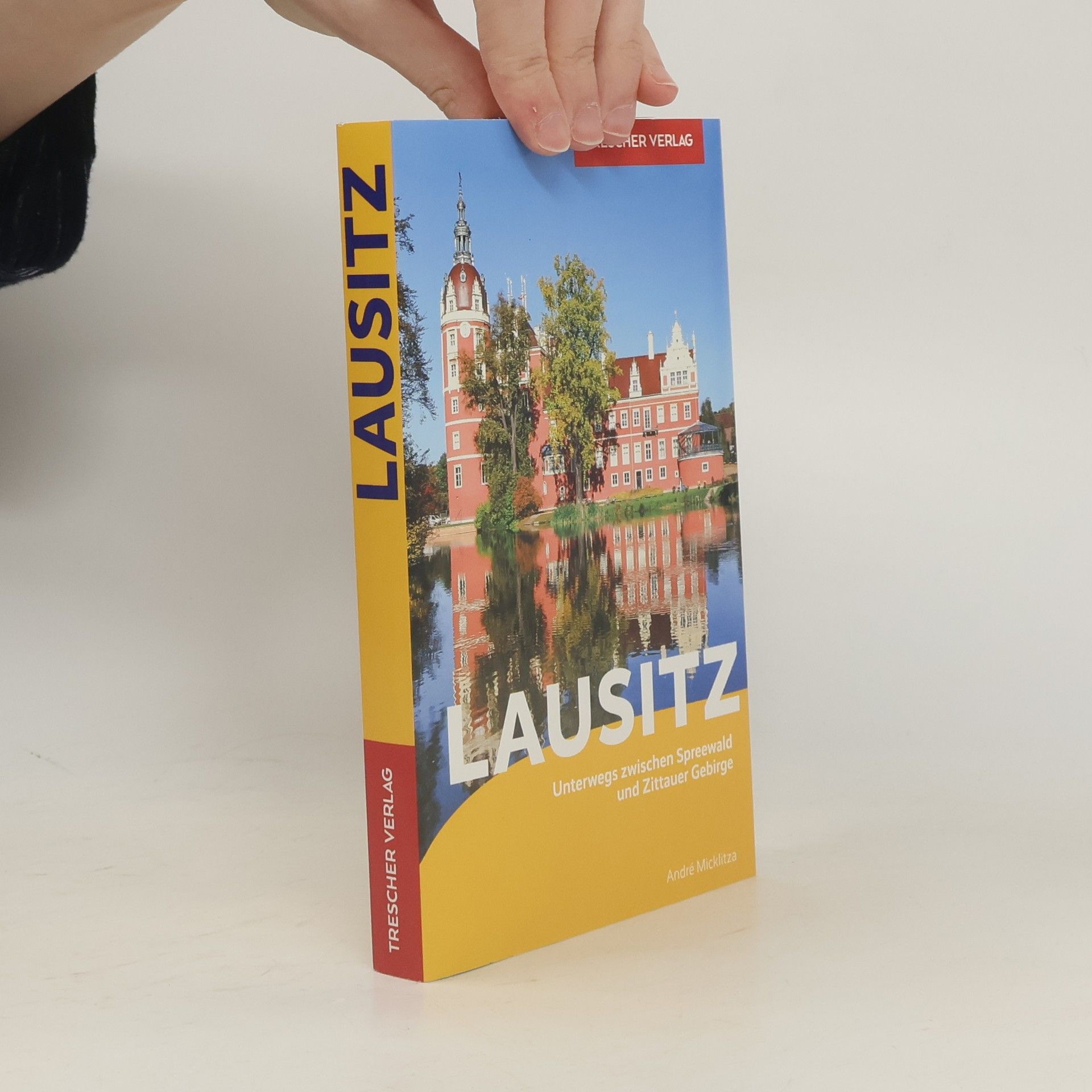 Andre Micklitza Reiseführer Lausitz