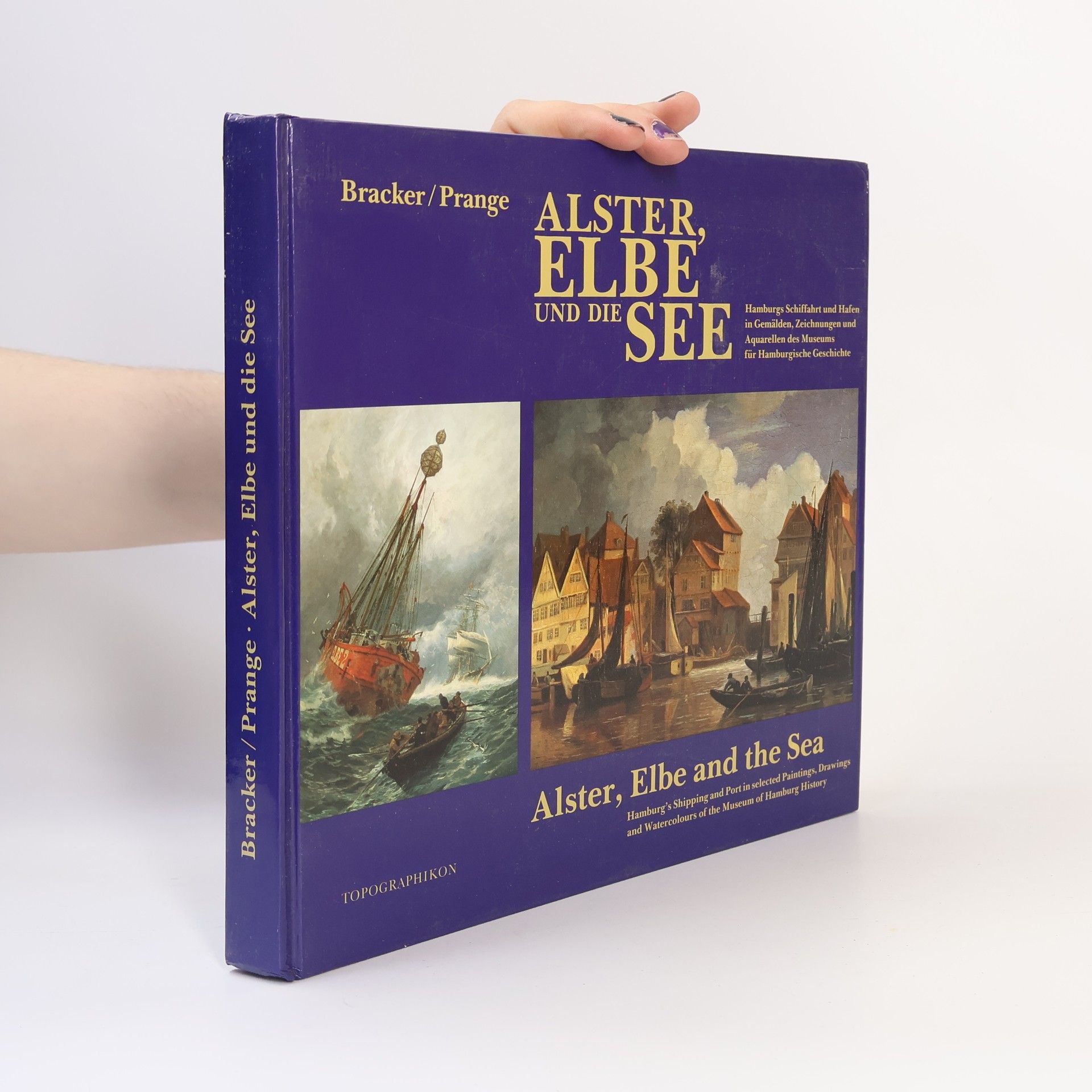 Jörgen Bracker Alster, Elbe und die See