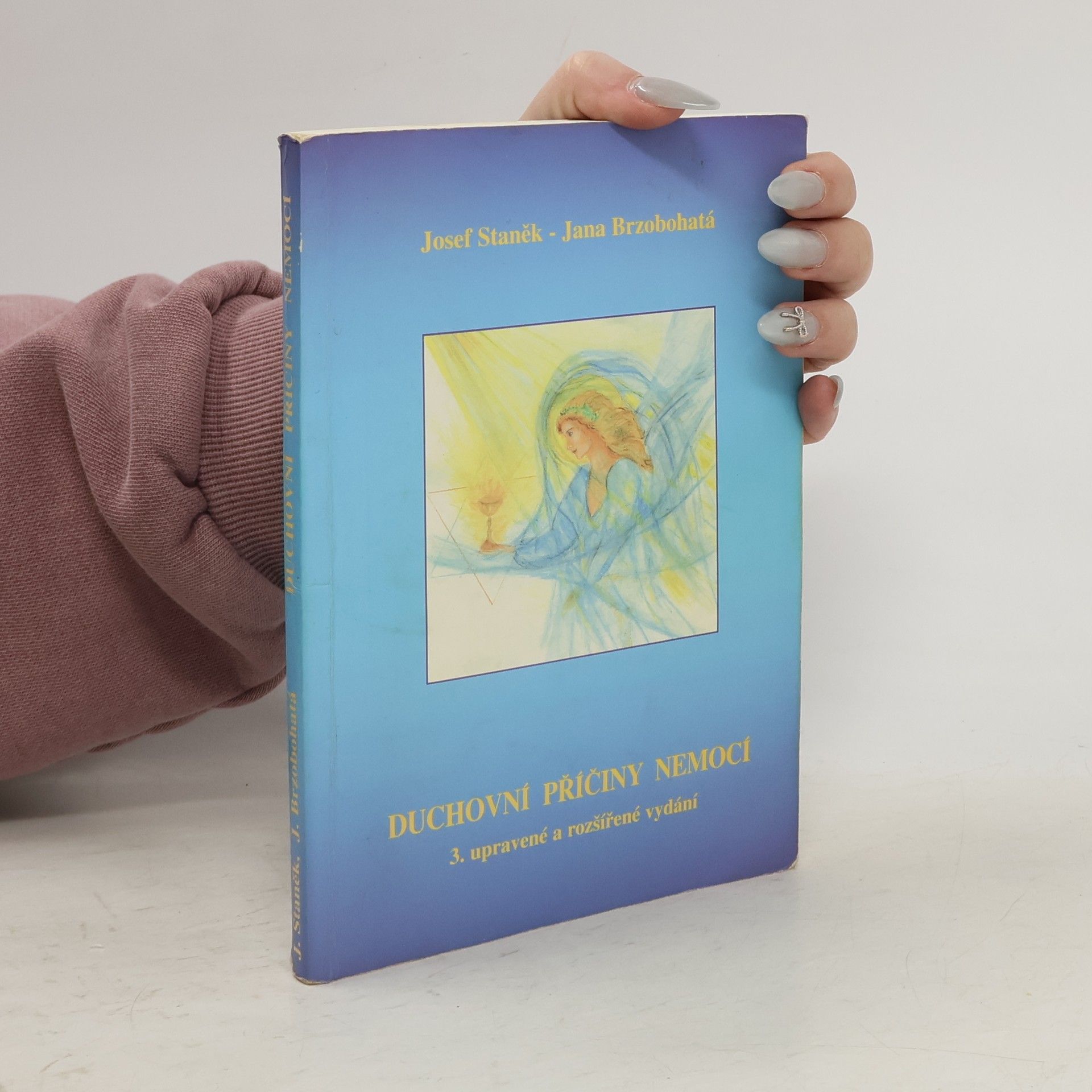 Josef Staněk Duchovní příčiny nemocí