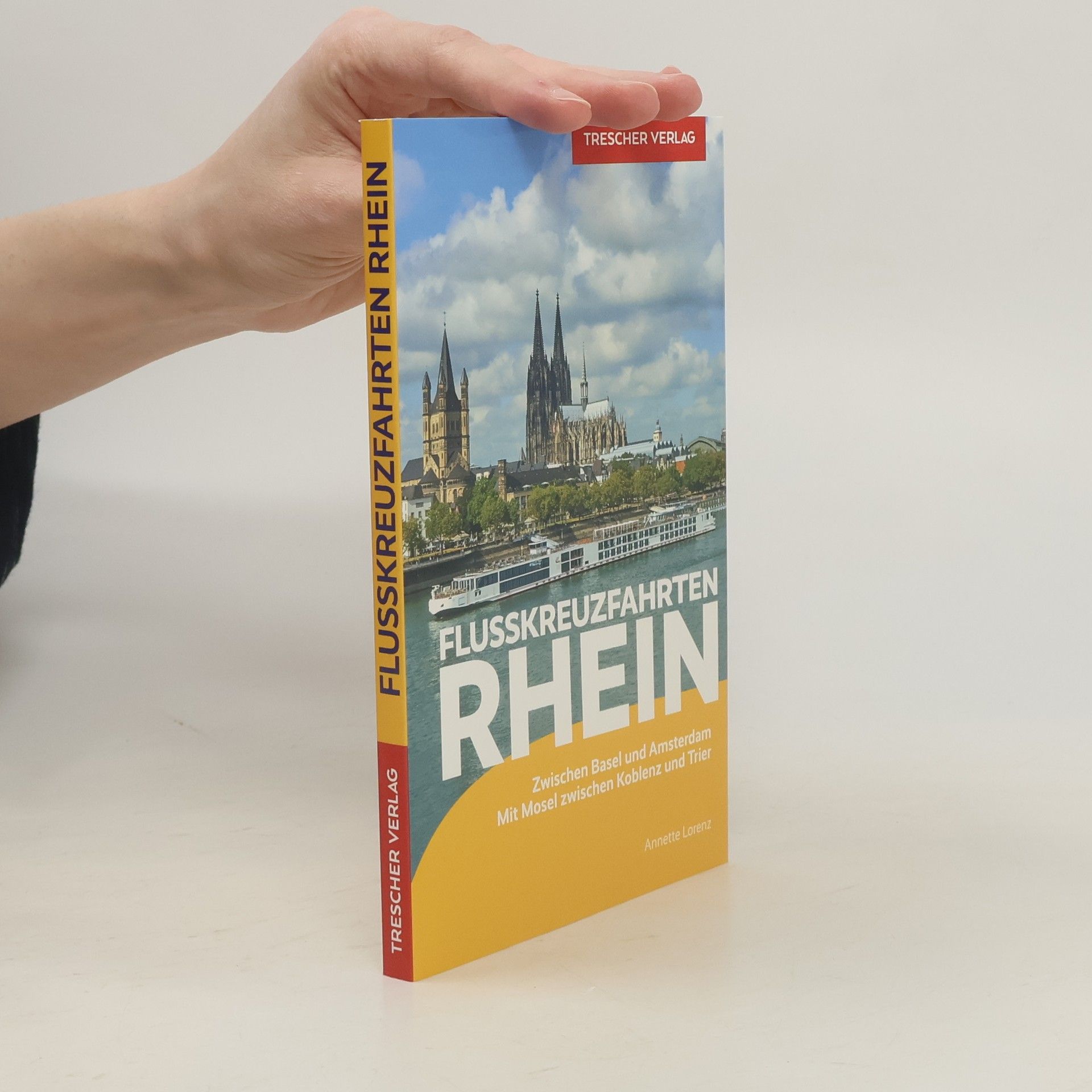 Annette Lorenz Reiseführer Flusskreuzfahrten Rhein