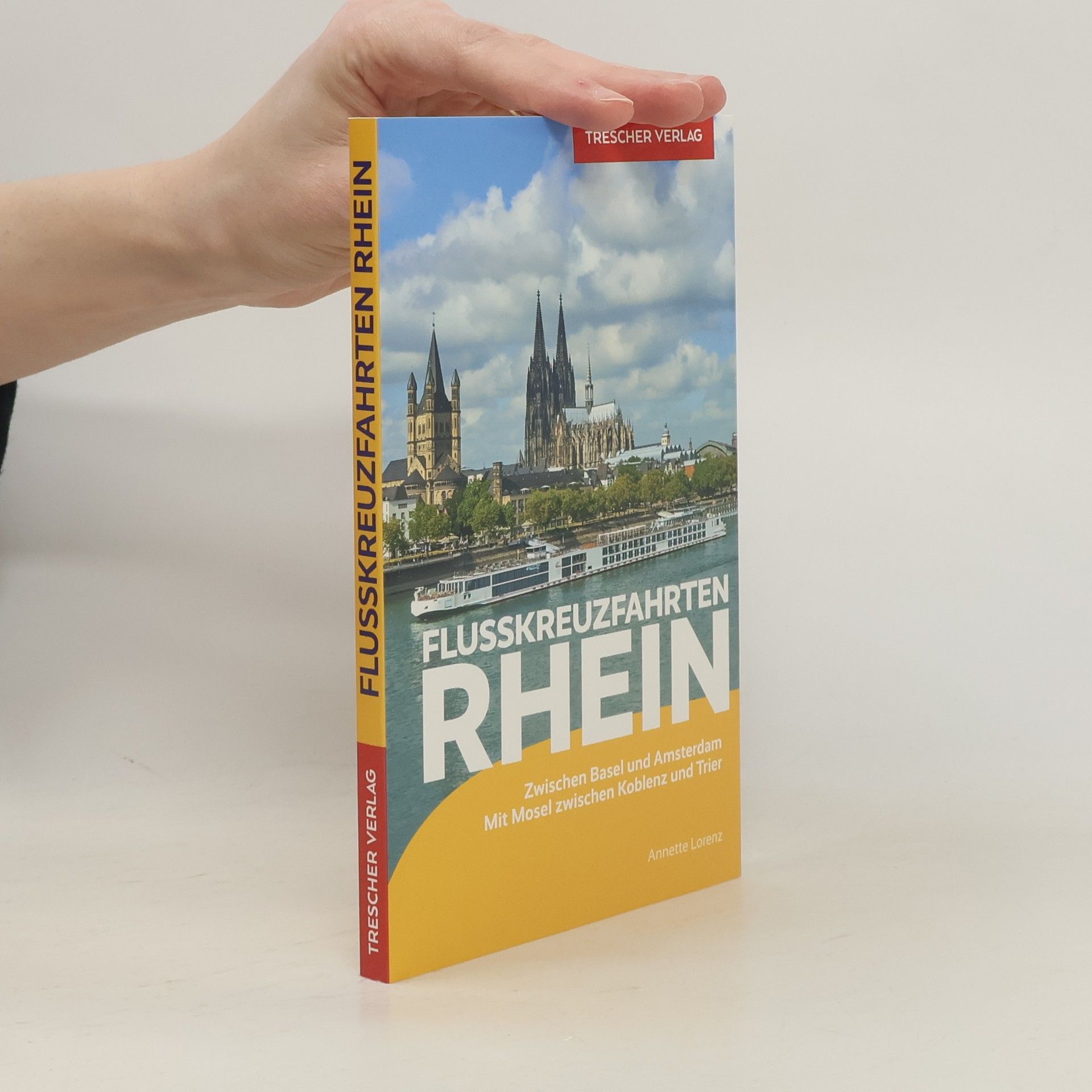 Annette Lorenz Reiseführer Flusskreuzfahrten Rhein