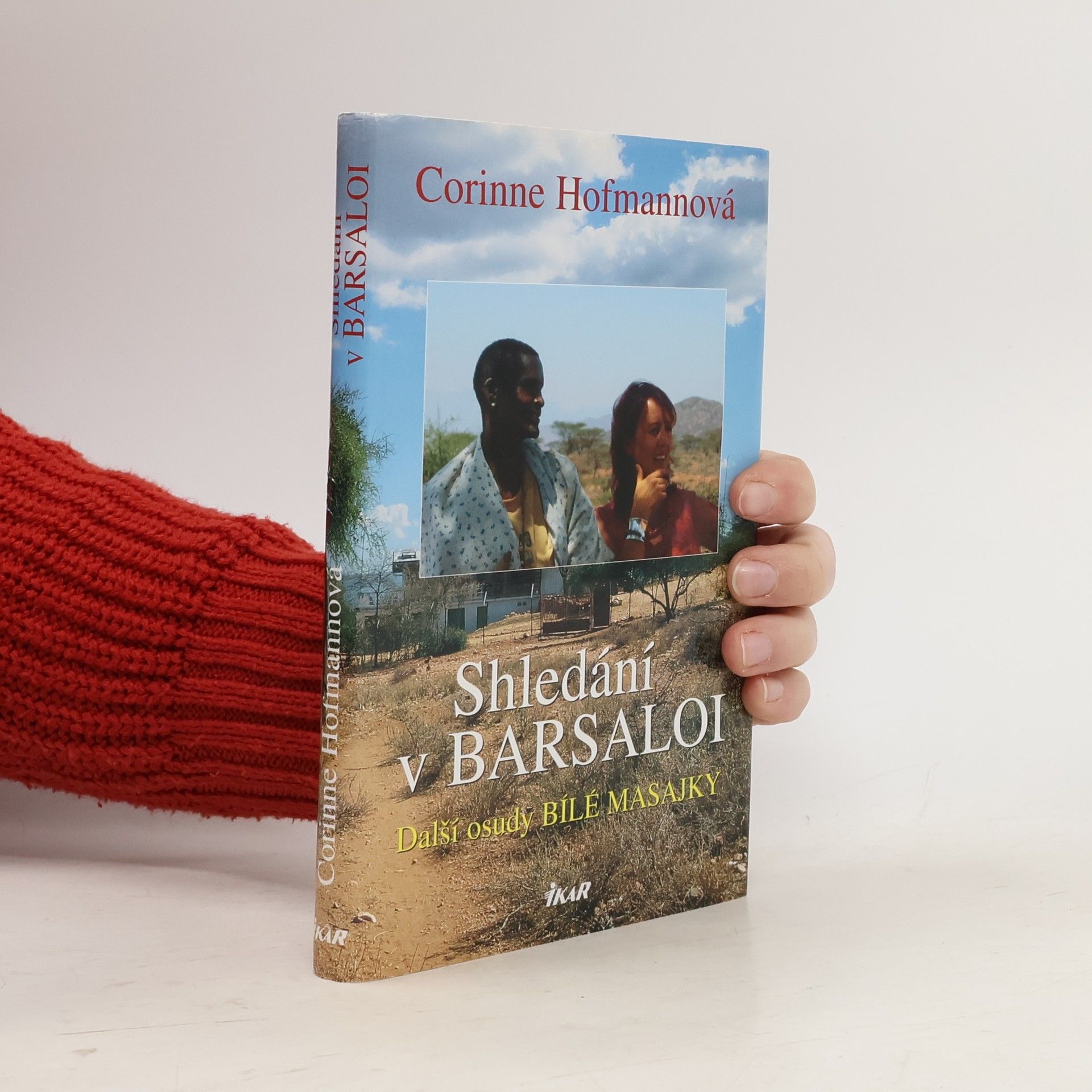 Corinne Hofmann Shledání v Barsaloi